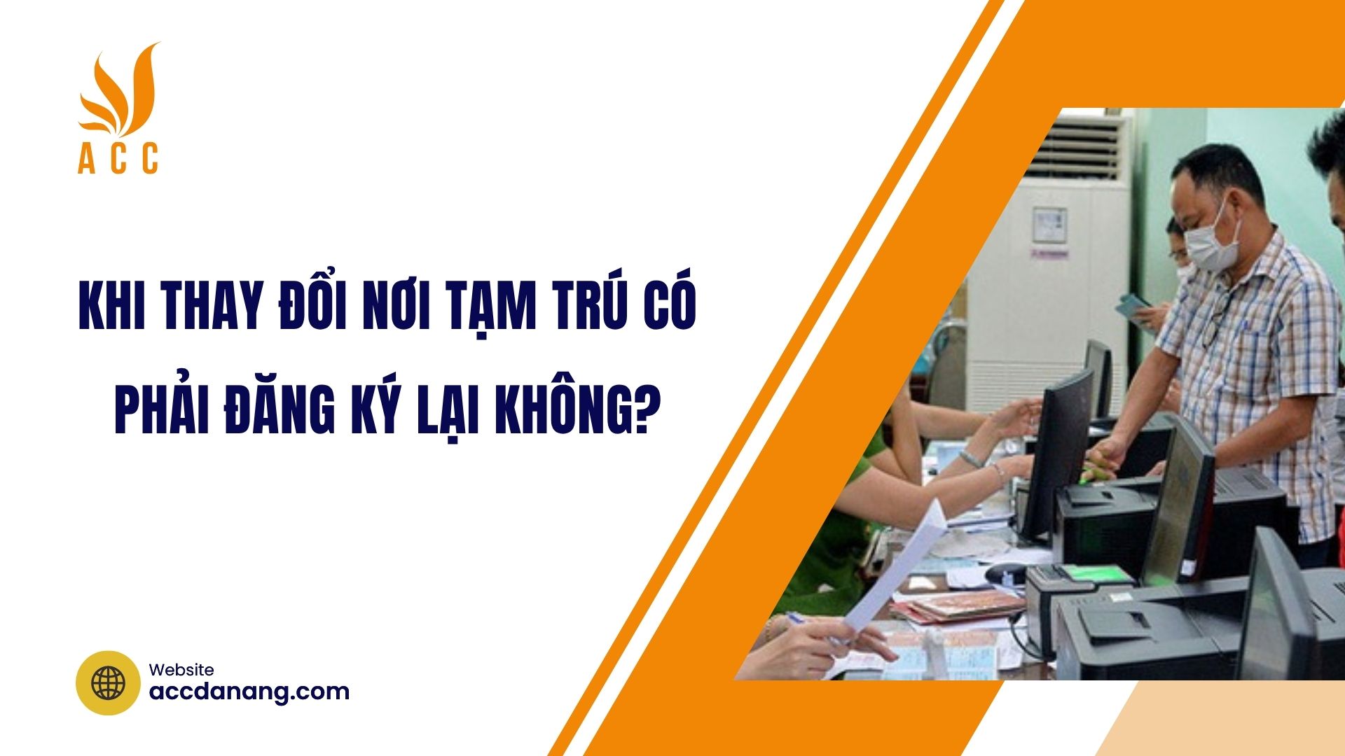 Khi thay đổi nơi tạm trú có phải đăng ký lại không?