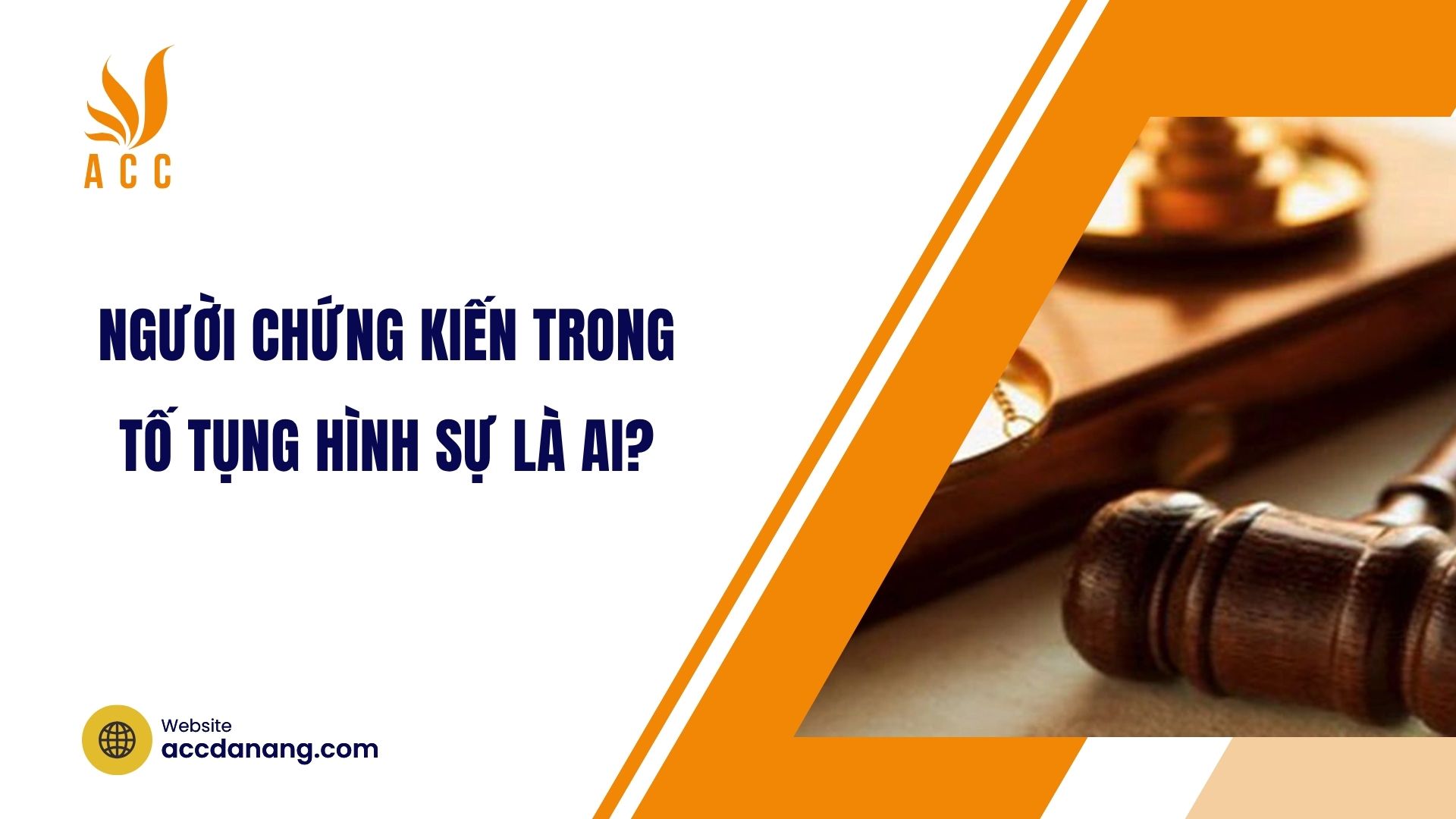 Người chứng kiến trong tố tụng hình sự là ai?