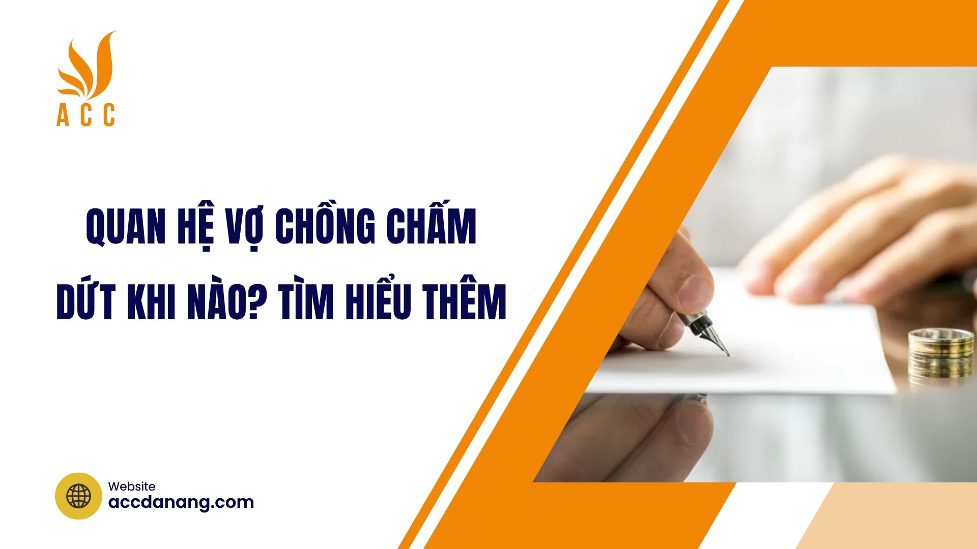Quan hệ vợ chồng chấm dứt khi nào? Tìm hiểu thêm