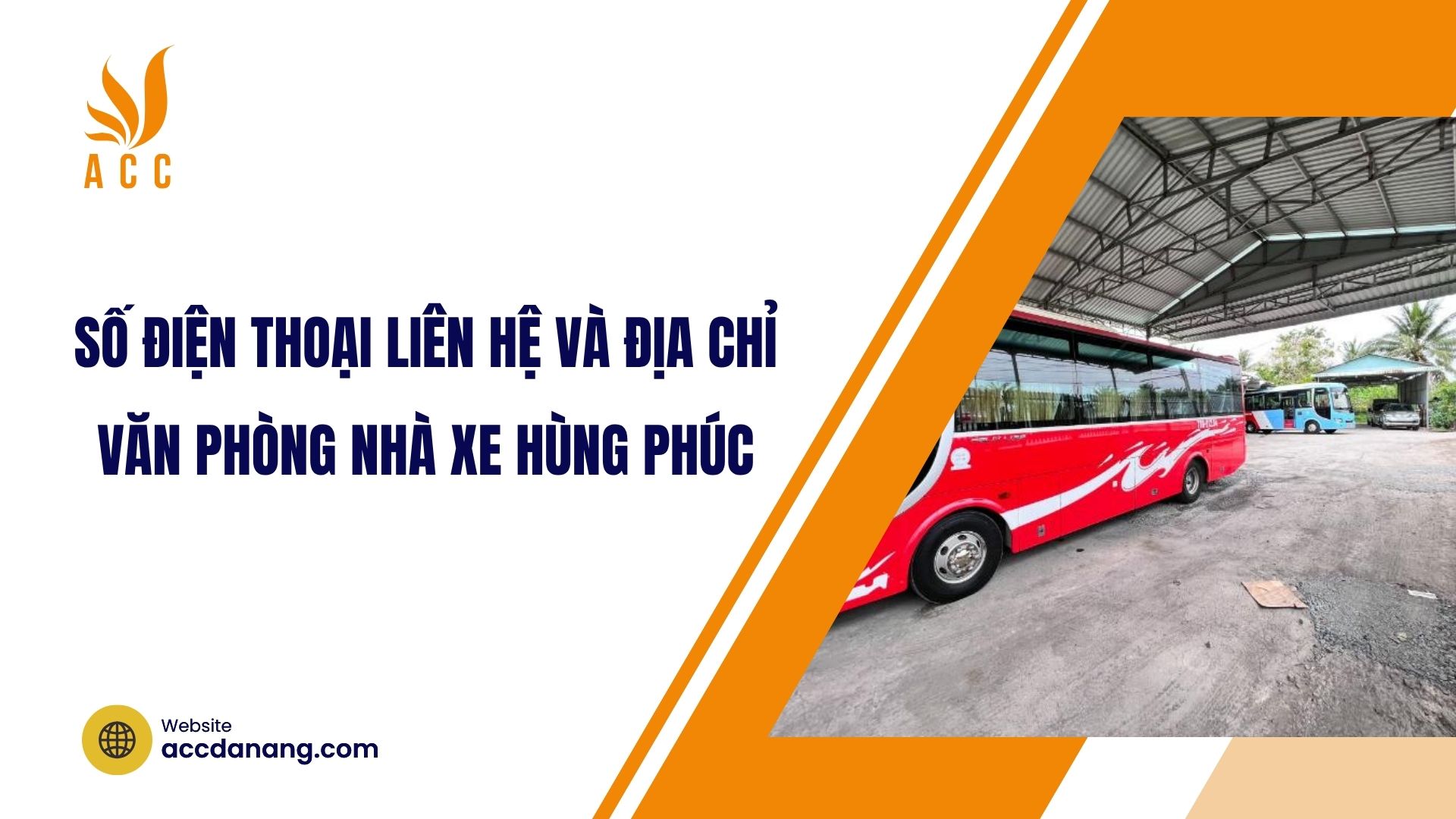 Số điện thoại liên hệ và Địa chỉ văn phòng nhà xe Hùng Phúc