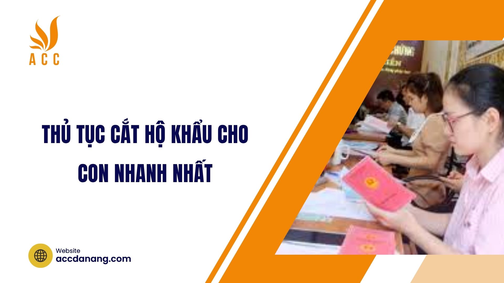Thủ tục cắt hộ khẩu cho con nhanh nhất