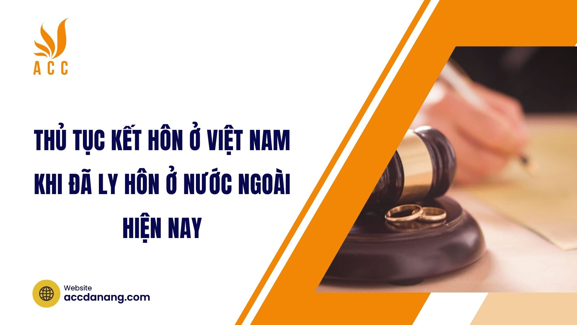 Thủ tục kết hôn ở Việt Nam khi đã ly hôn ở nước ngoài hiện nay