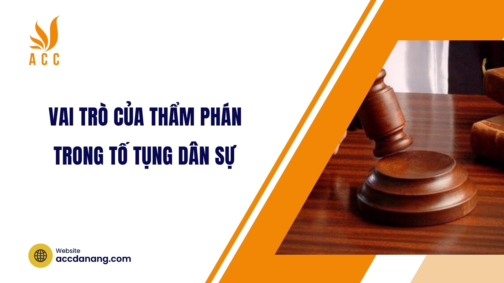 Vai trò của thẩm phán trong tố tụng dân sự