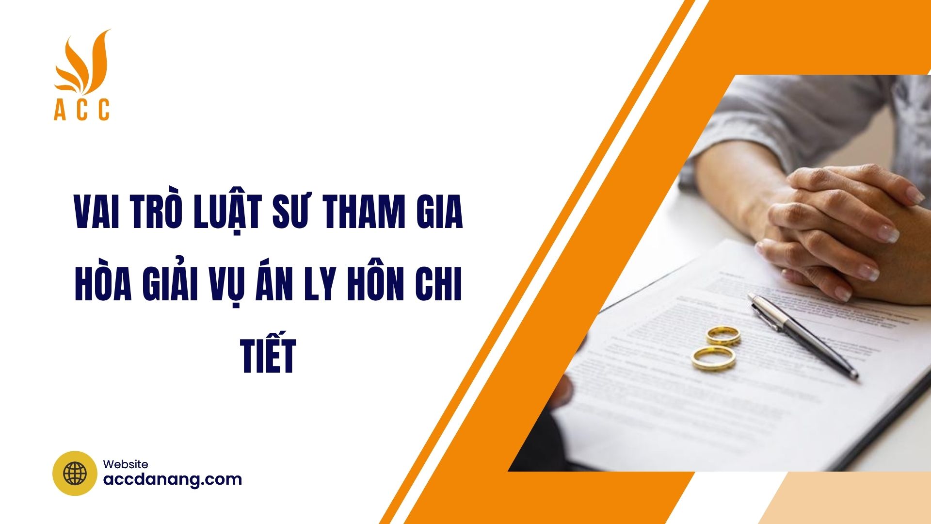 Vai trò luật sư tham gia hòa giải vụ án ly hôn chi tiết