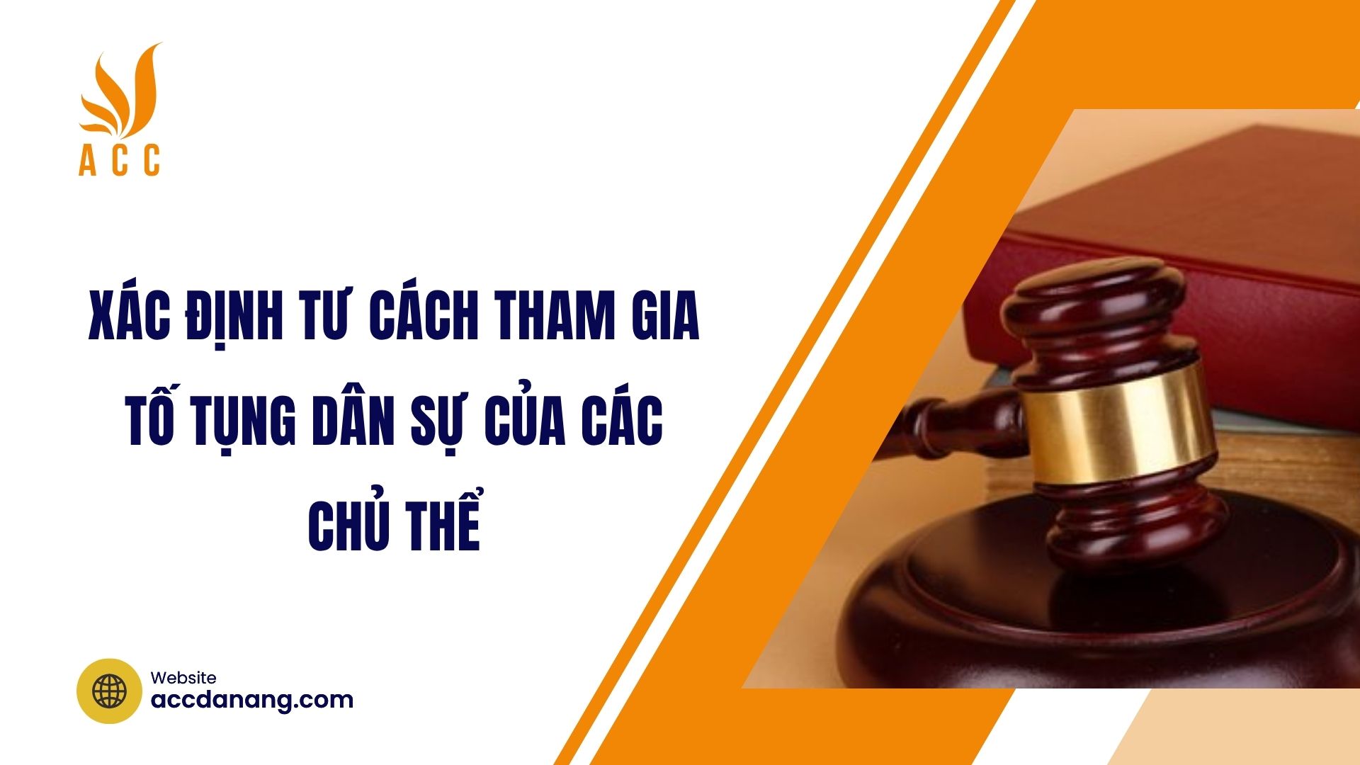 Xác định tư cách tham gia tố tụng dân sự của các chủ thể