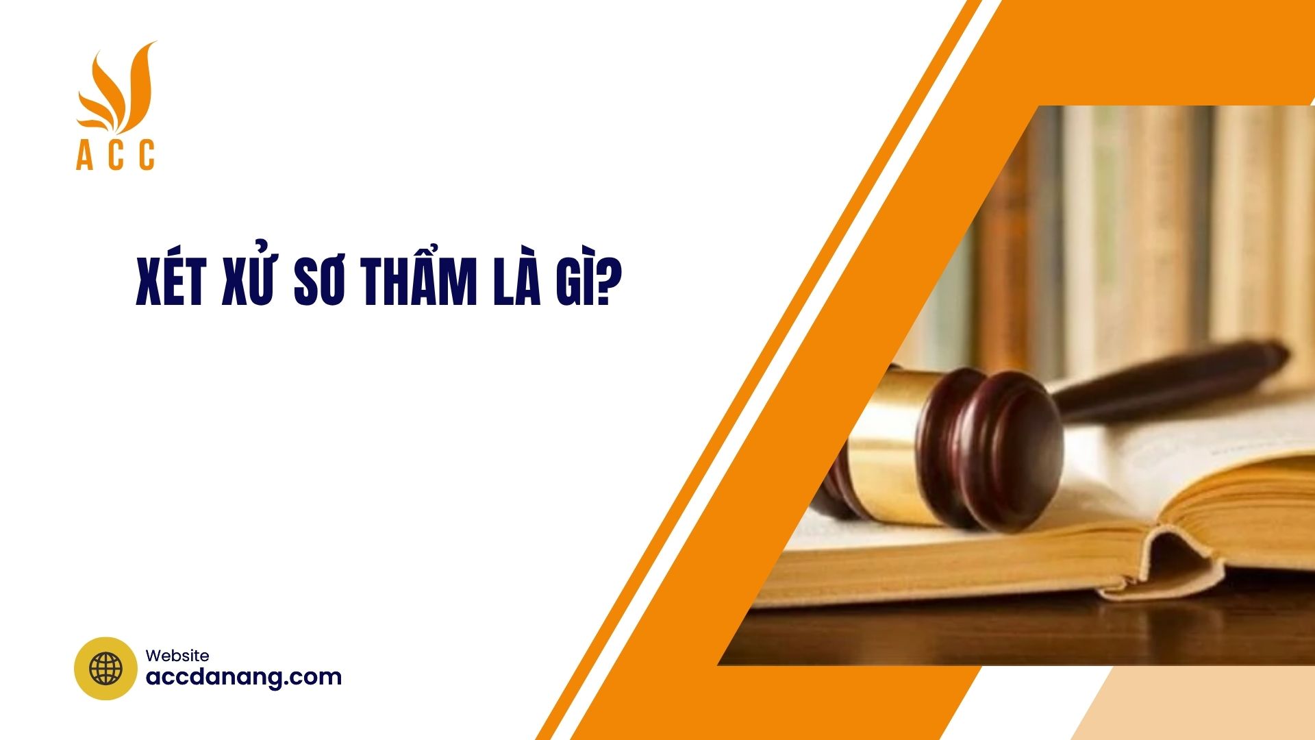 Xét xử sơ thẩm là gì?
