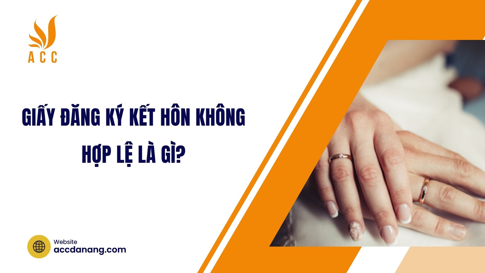 Giấy đăng ký kết hôn không hợp lệ là gì?