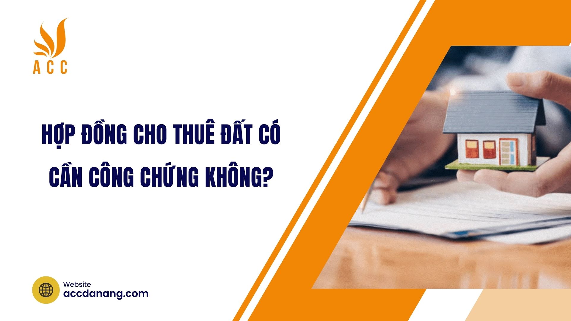 Hợp đồng cho thuê đất có cần công chứng không?