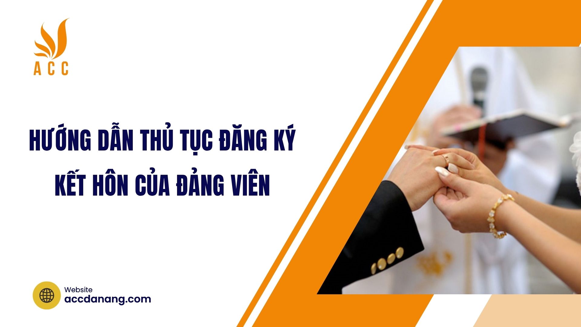 Hướng dẫn thủ tục đăng ký kết hôn của Đảng viên