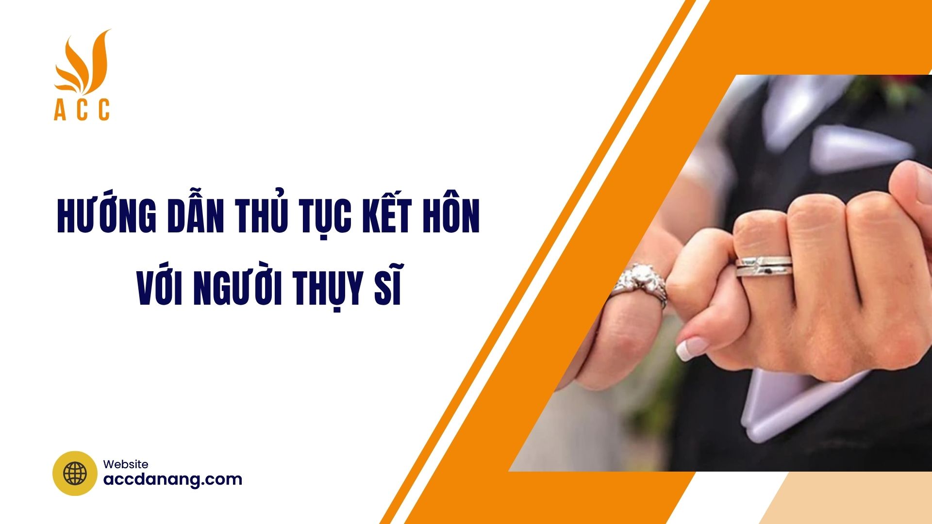 Hướng dẫn thủ tục kết hôn với người Thụy Sĩ