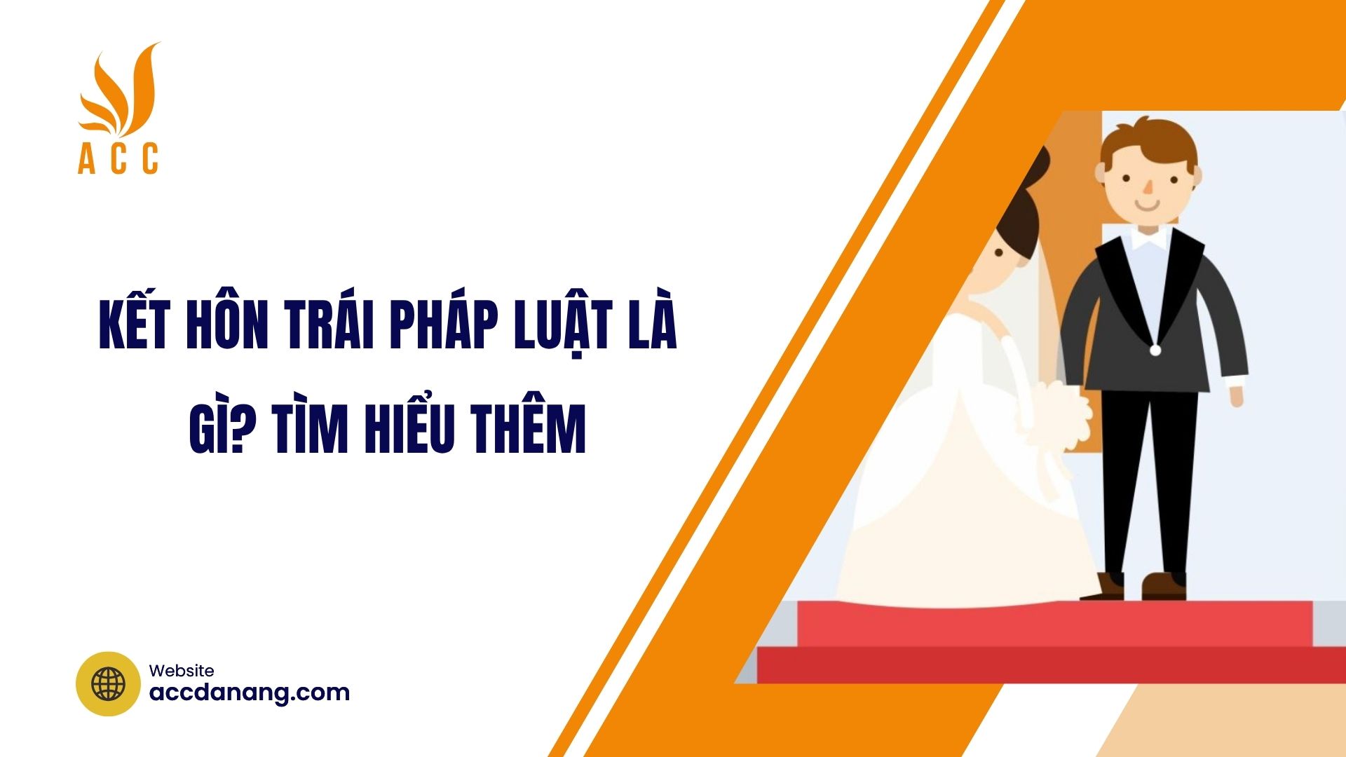 Kết hôn trái pháp luật là gì? Tìm hiểu thêm