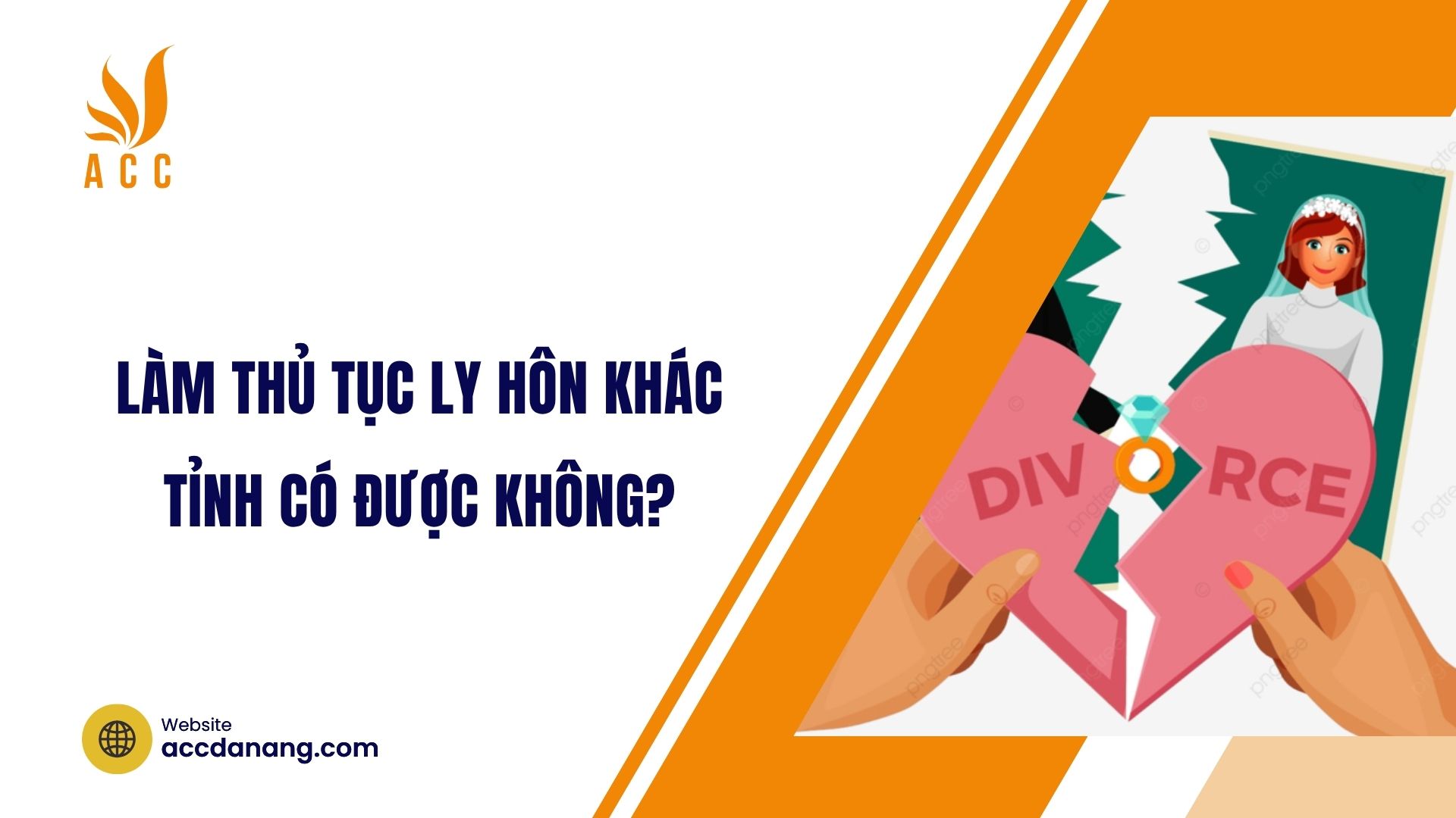 Làm thủ tục ly hôn khác tỉnh có được không?