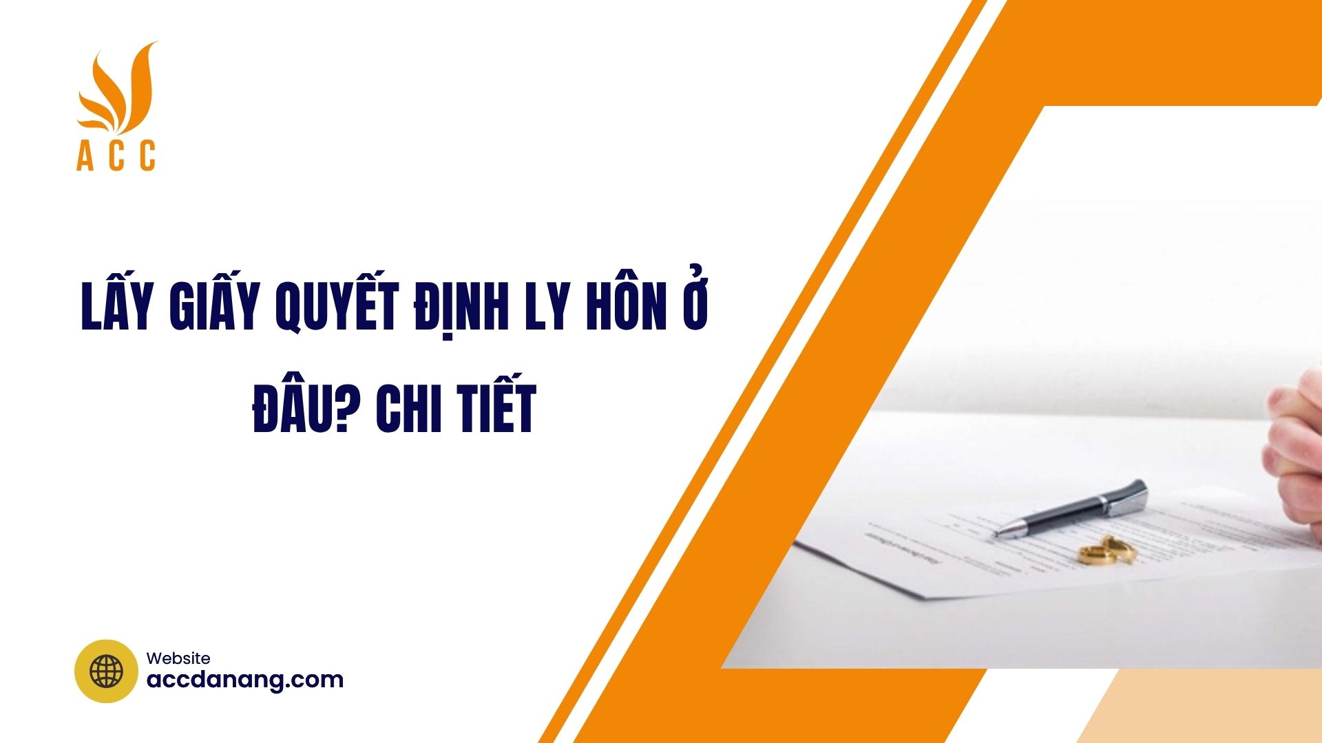 Lấy giấy quyết định ly hôn ở đâu? Chi tiết