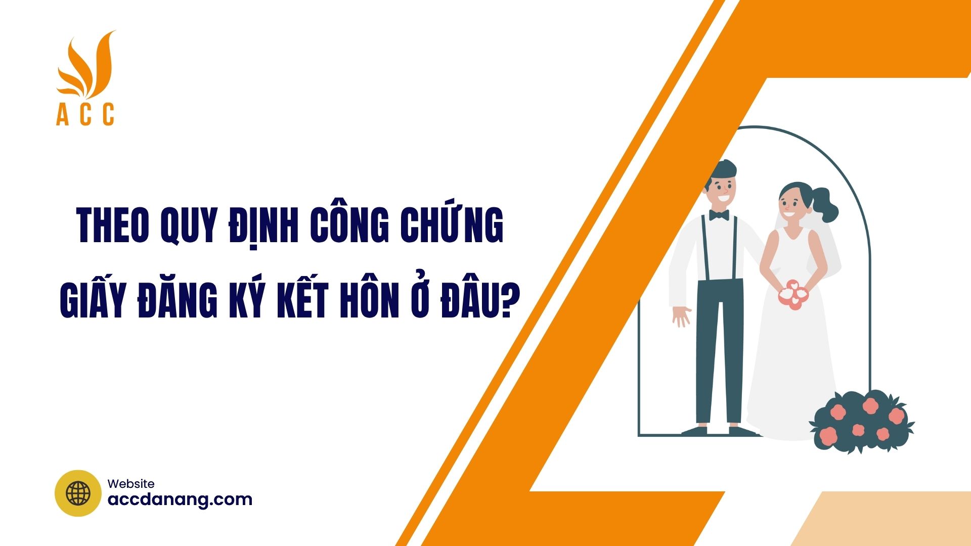 Công chứng giấy đăng ký kết hôn ở đâu?