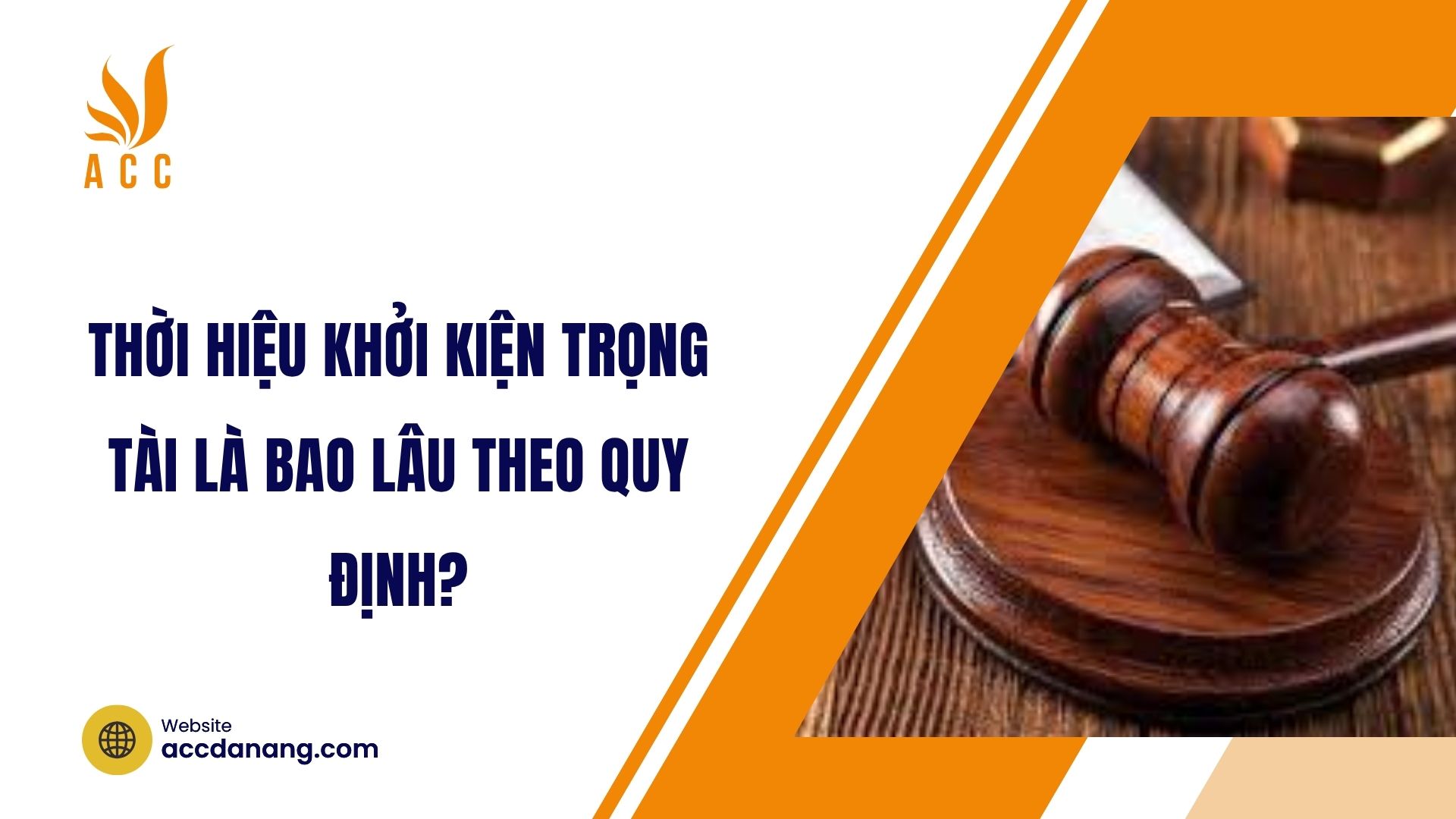 Thời hiệu khởi kiện trọng tài là bao lâu theo quy định?