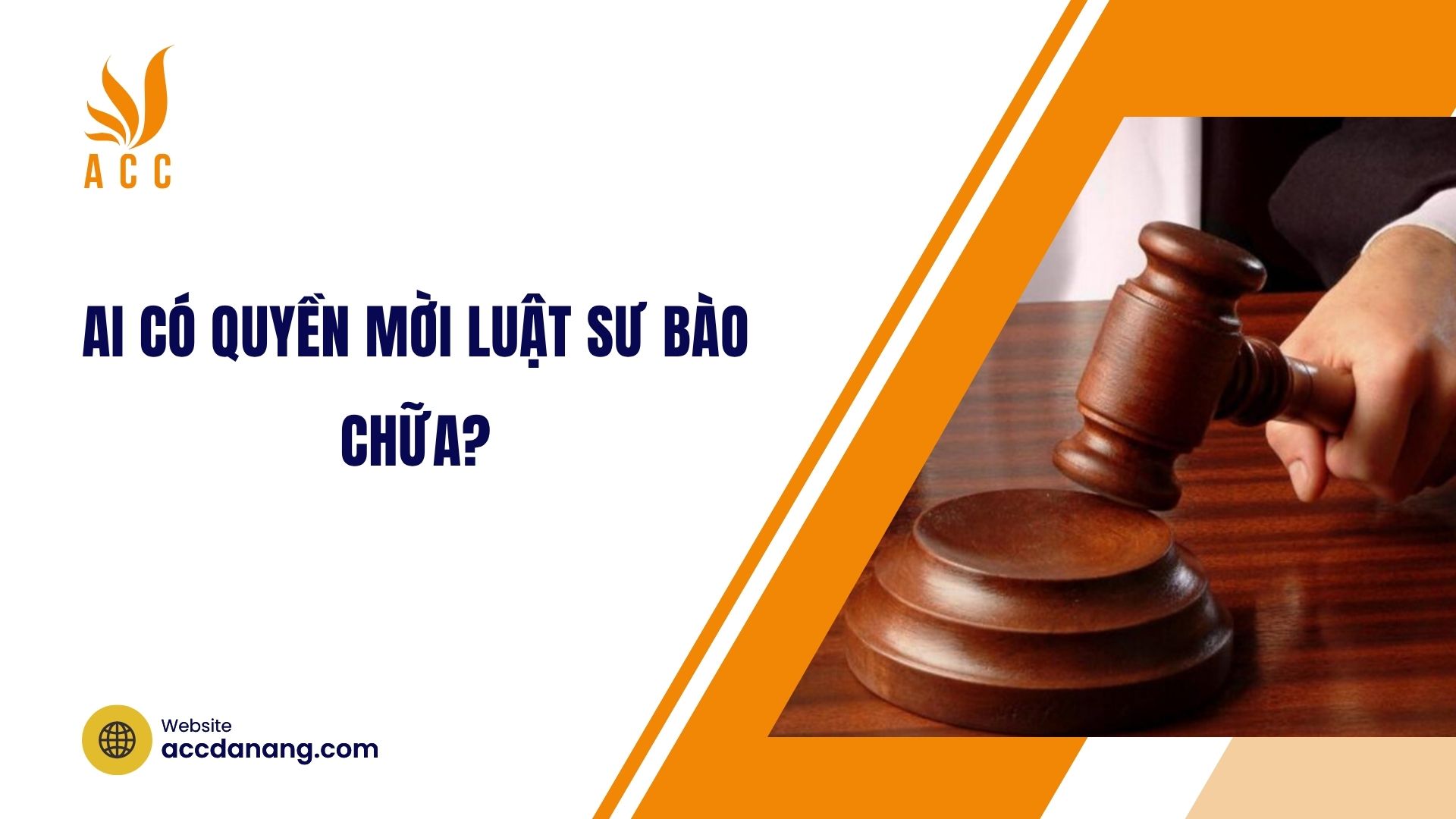 Ai có quyền mời luật sư bào chữa?