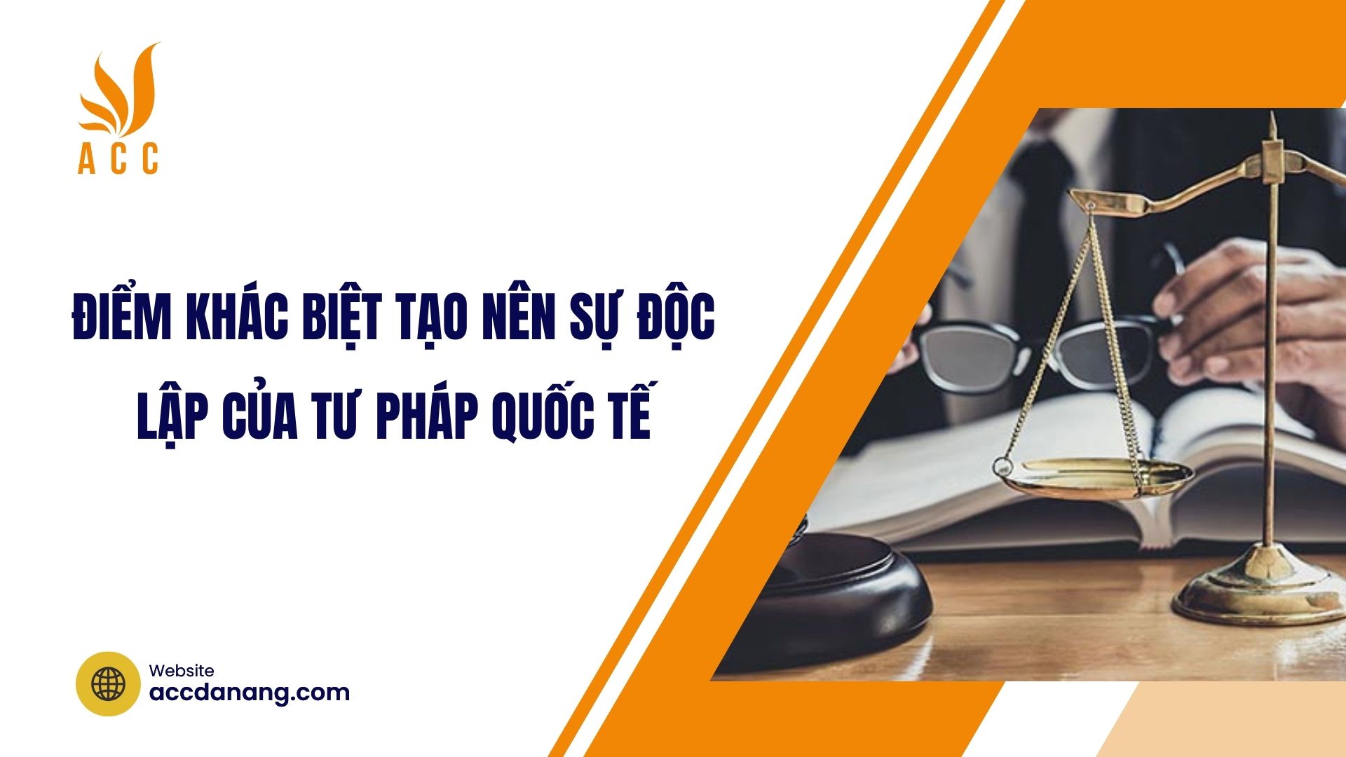 Điểm khác biệt tạo nên sự độc lập của tư pháp quốc tế