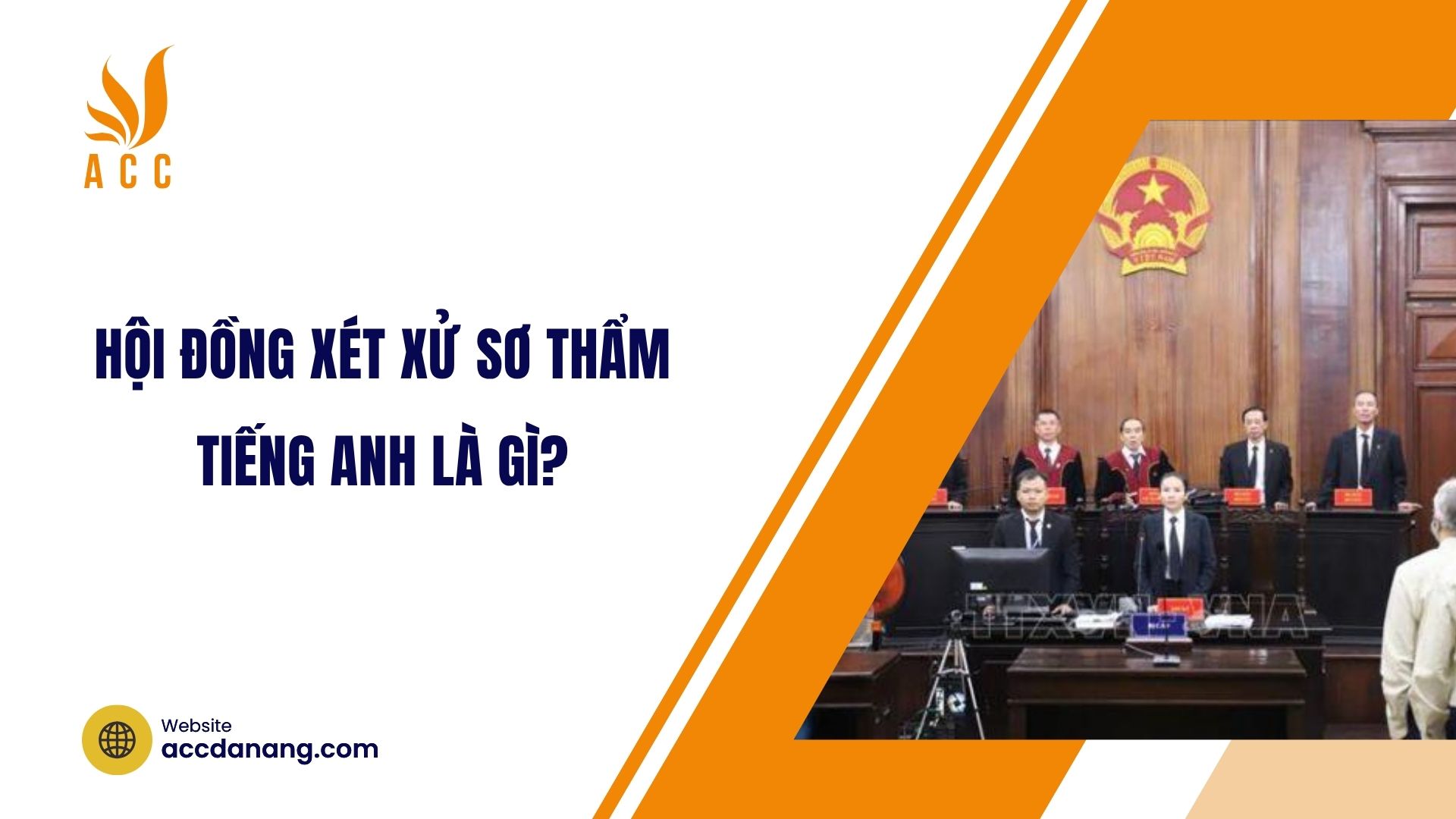 Hội đồng xét xử sơ thẩm tiếng Anh là gì?