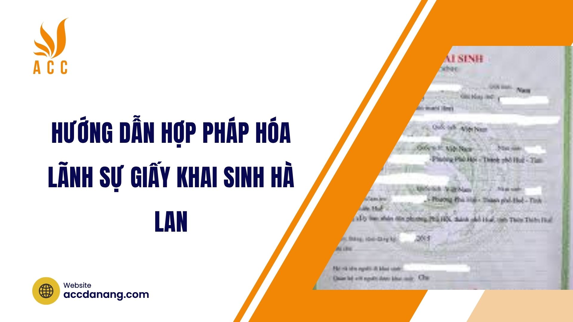 Hướng dẫn hợp pháp hóa lãnh sự giấy khai sinh Hà Lan