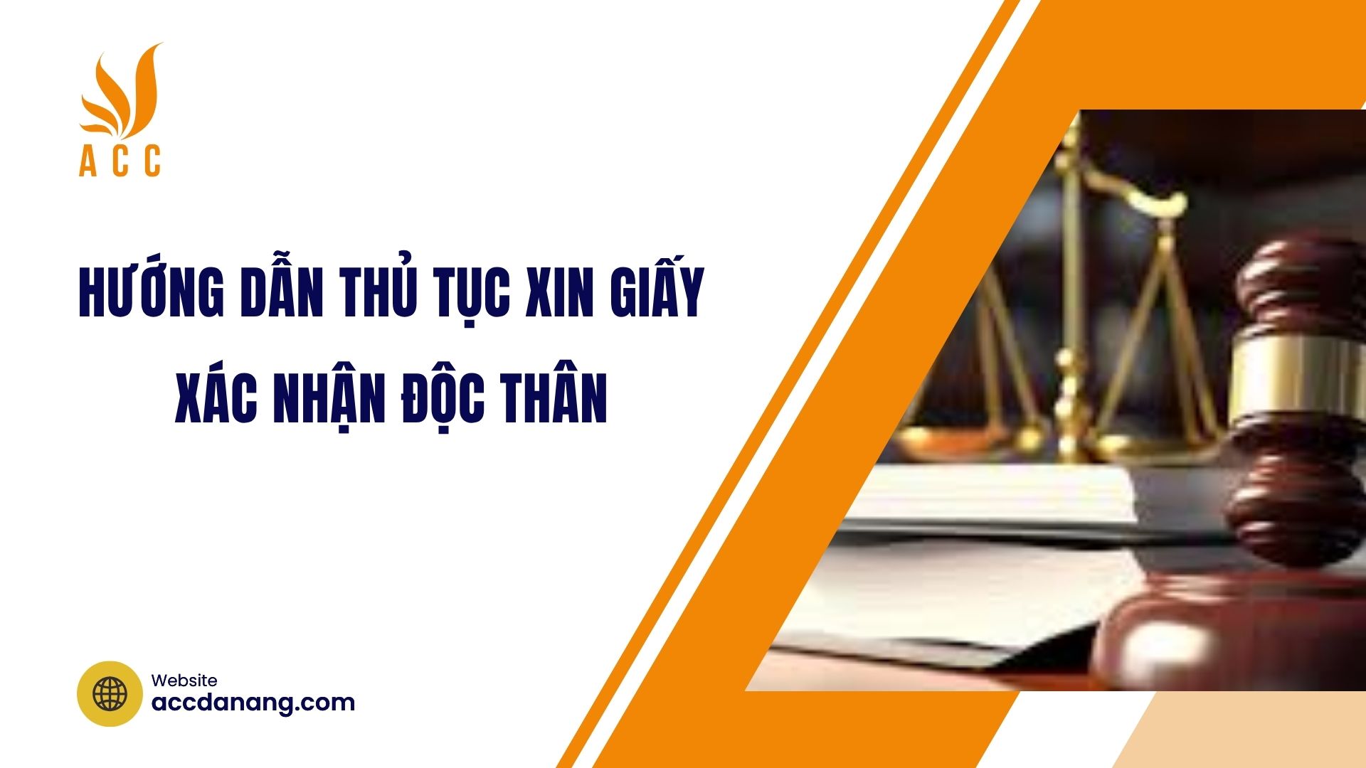 Hướng dẫn thủ tục xin giấy xác nhận độc thân