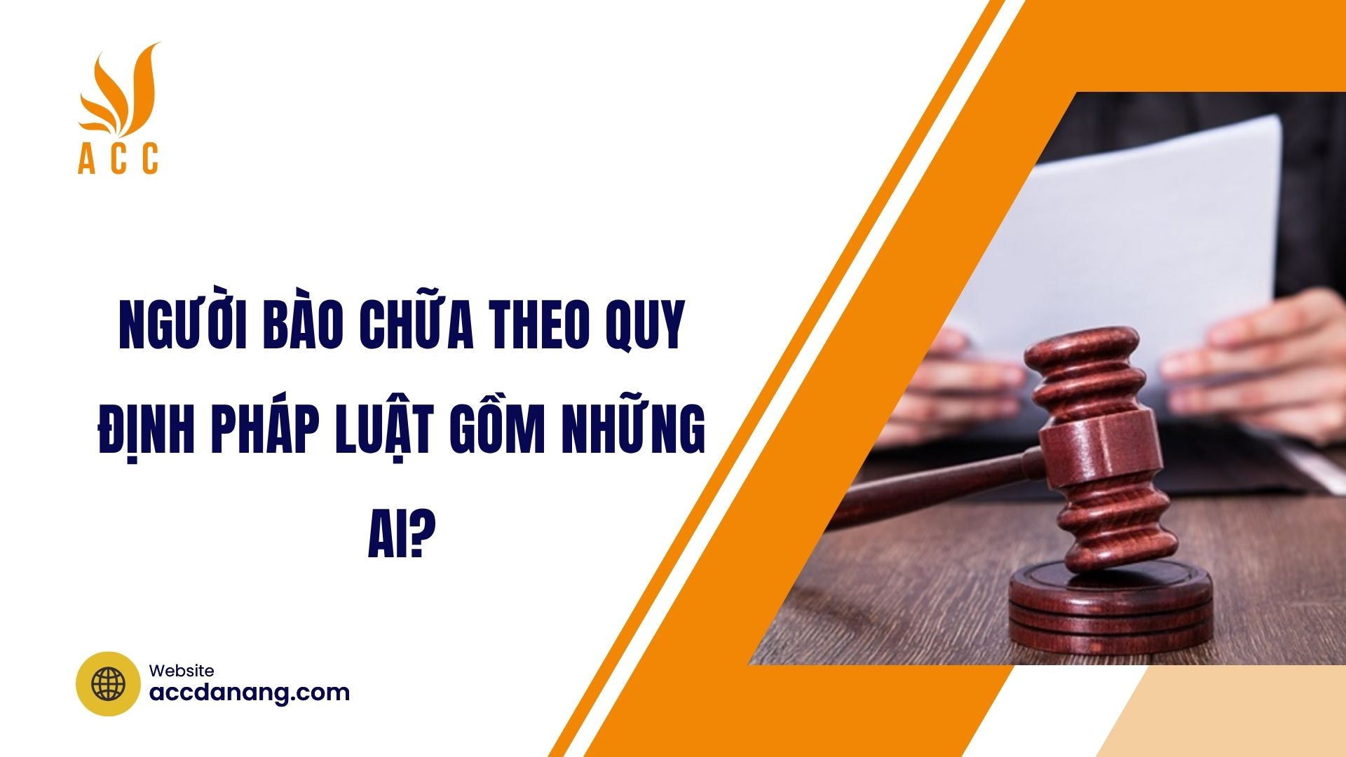 Người bào chữa theo quy định pháp luật gồm những ai?