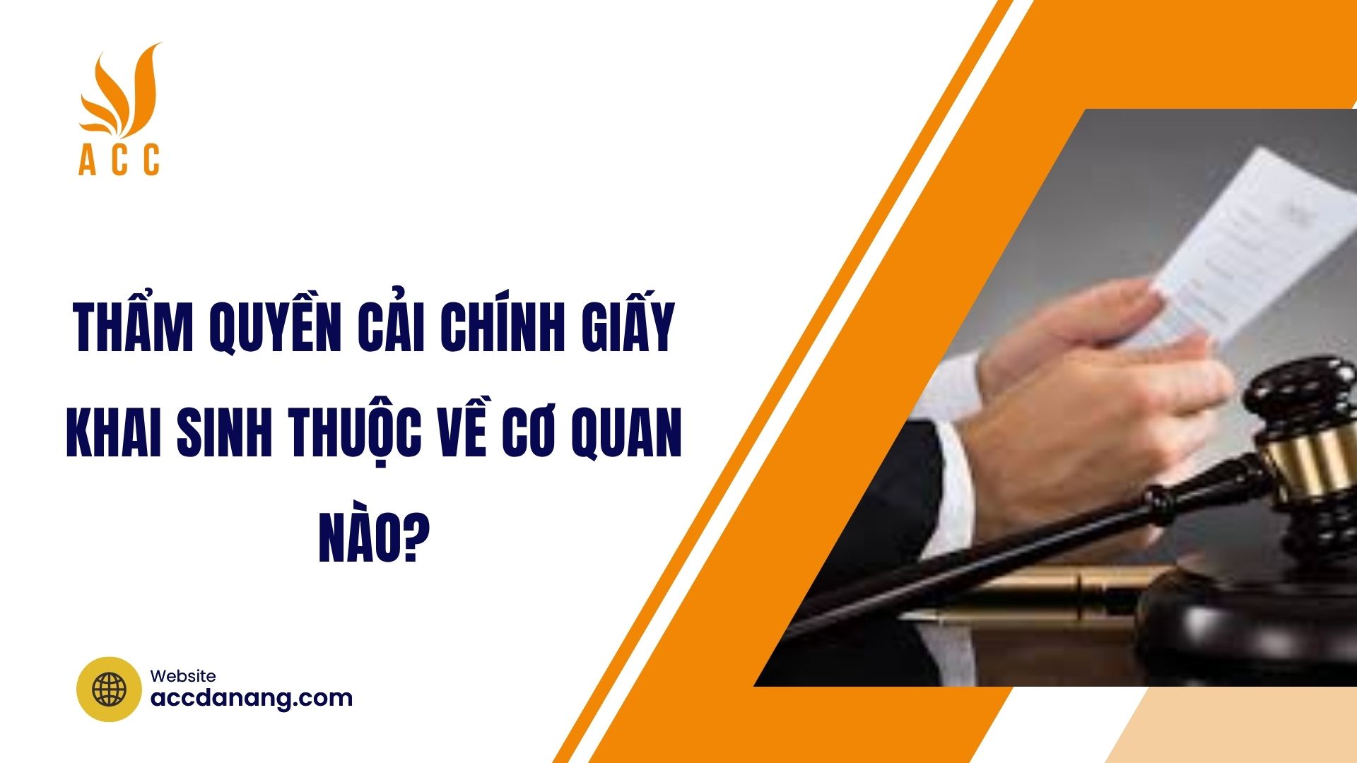 Thẩm quyền cải chính giấy khai sinh thuộc về cơ quan nào?