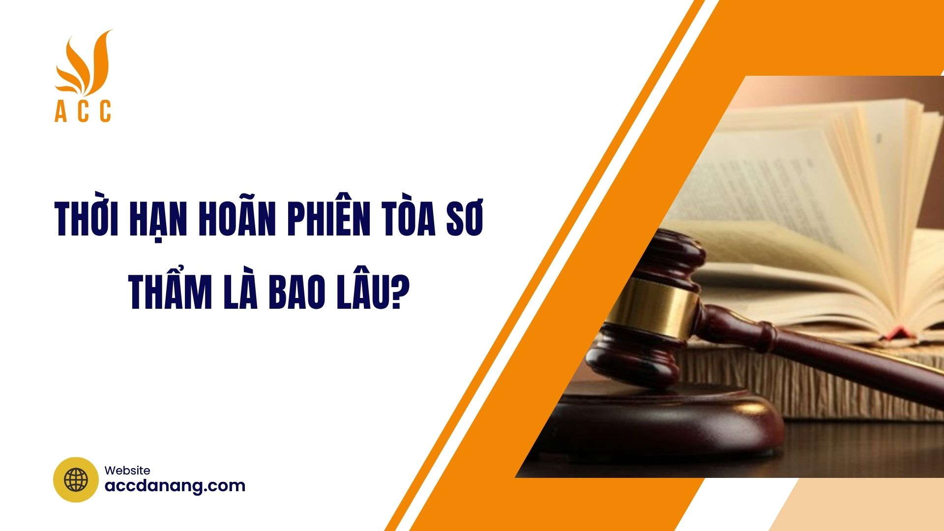 Thời hạn hoãn phiên tòa sơ thẩm là bao lâu?
