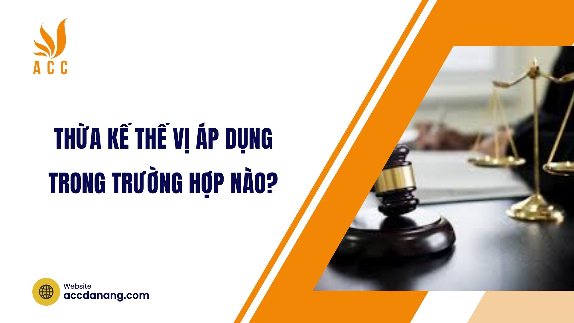 Thừa kế thế vị áp dụng trong trường hợp nào?