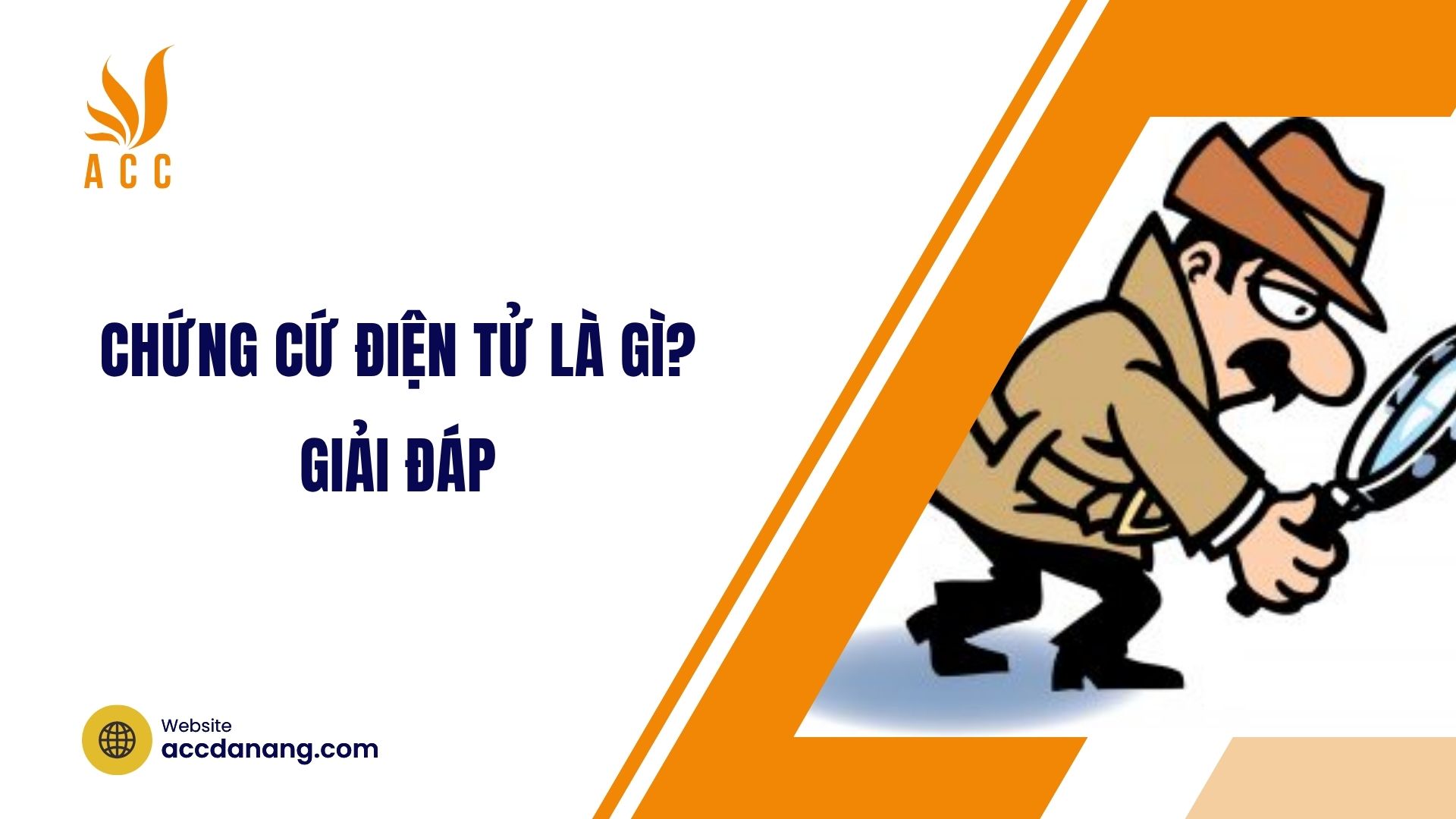 Chứng cứ điện tử là gì? Giải đáp