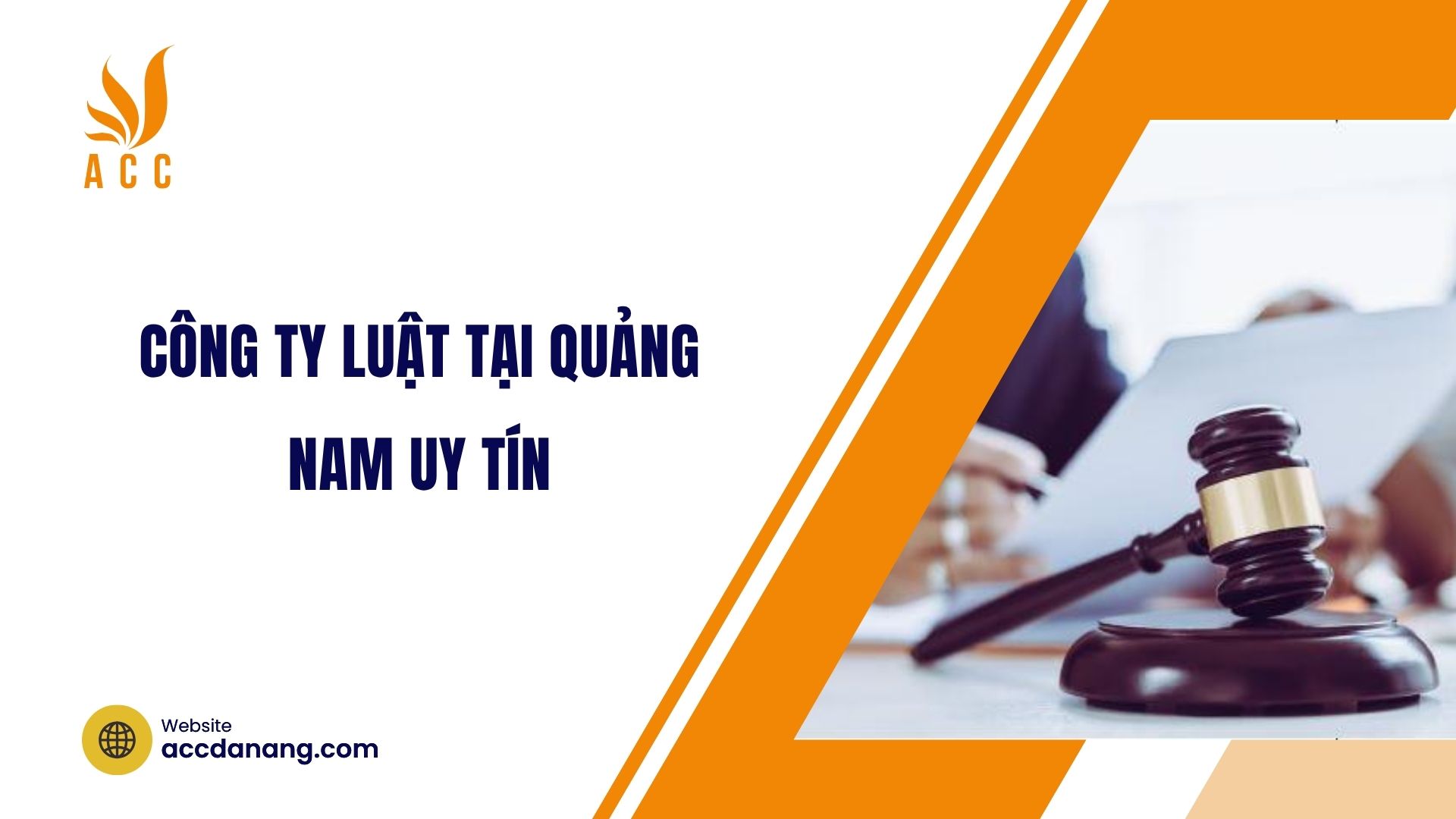 Công ty luật tại Quảng Nam uy tín