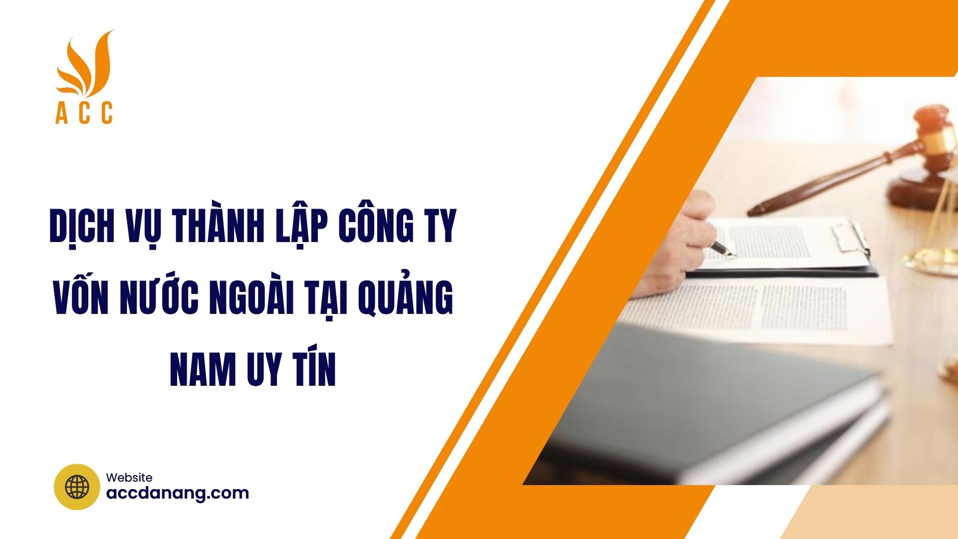 Dịch vụ thành lập công ty vốn nước ngoài tại Quảng Nam uy tín