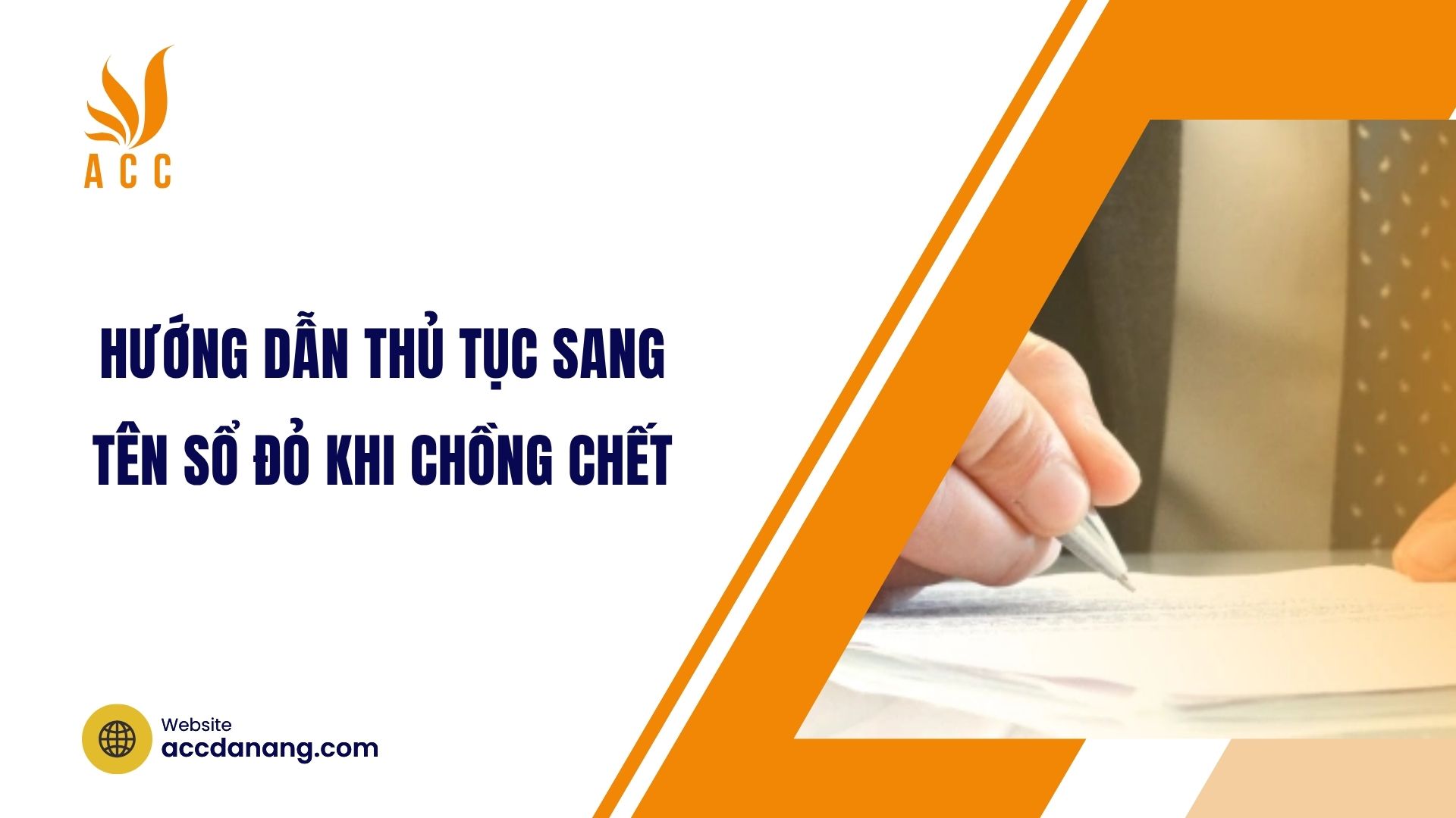 Hướng dẫn thủ tục sang tên sổ đỏ khi chồng chết