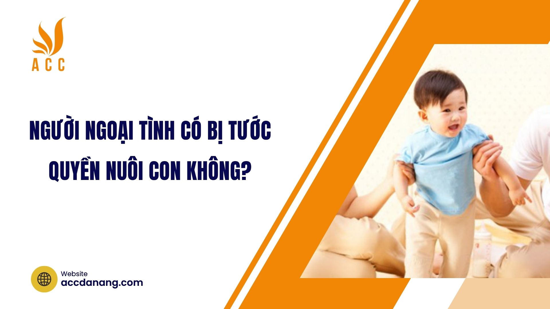 Người ngoại tình có bị tước quyền nuôi con không?