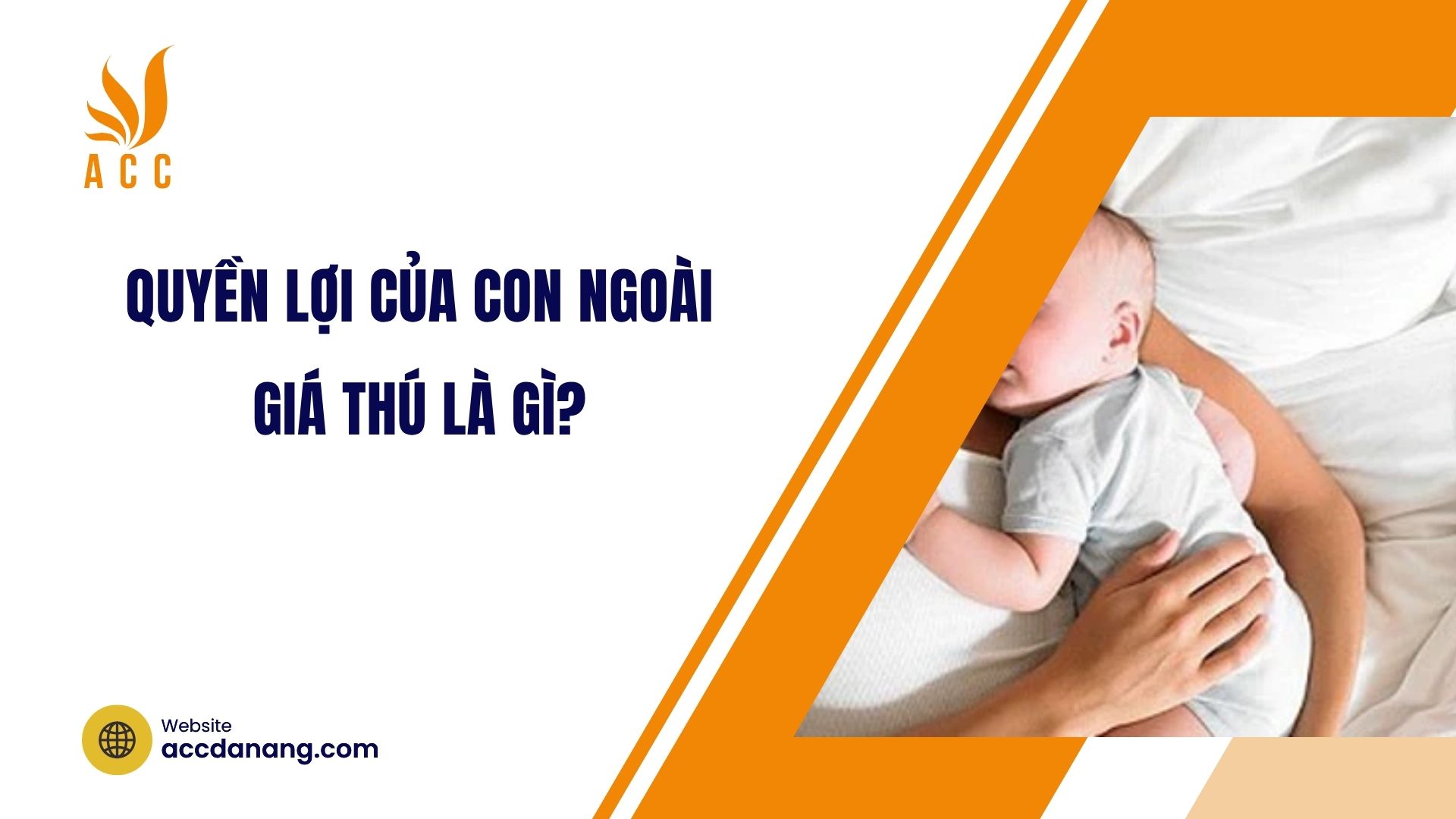Quyền lợi của con ngoài giá thú là gì?