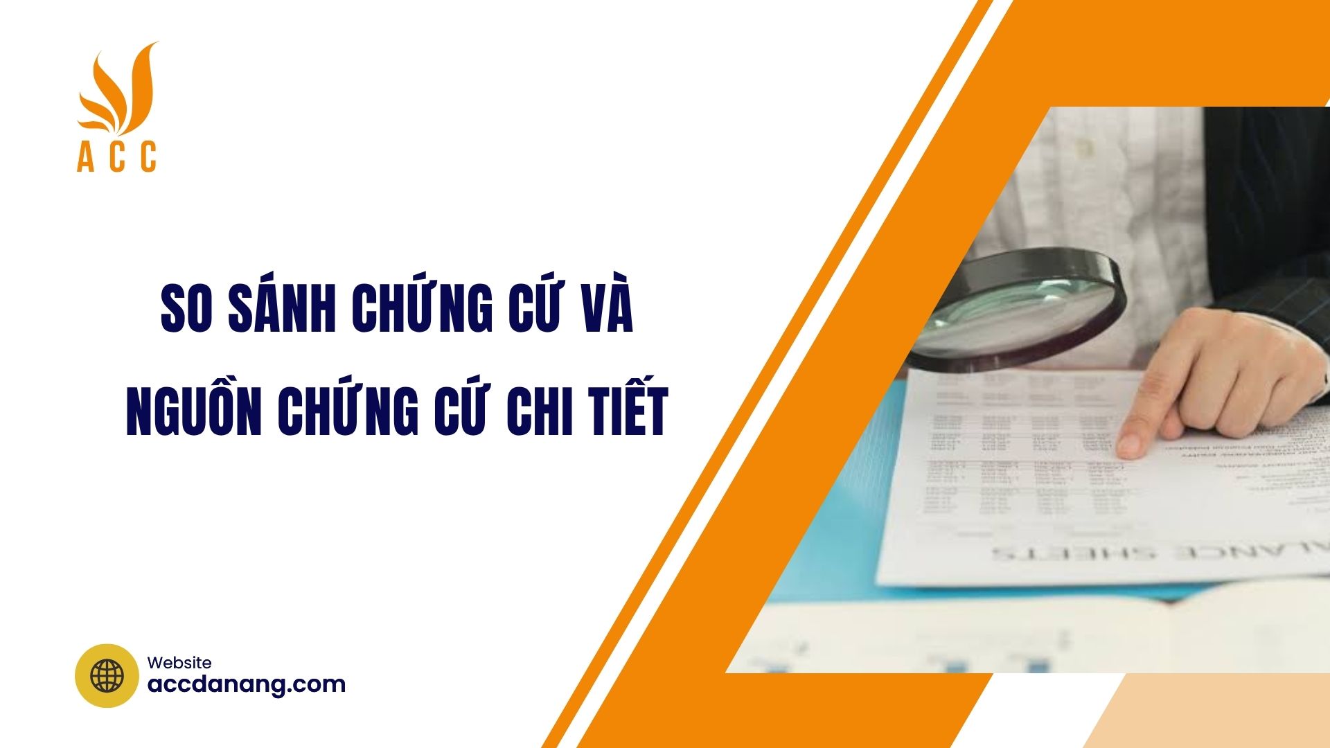 So sánh chứng cứ và nguồn chứng cứ chi tiết