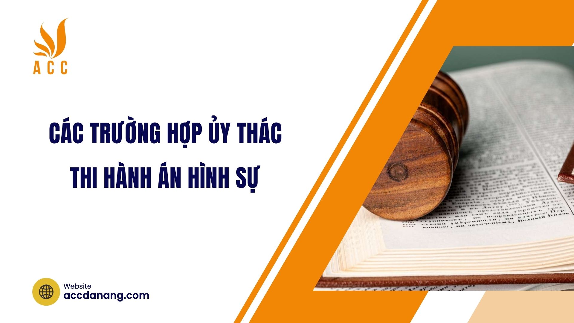 Các trường hợp ủy thác thi hành án hình sự