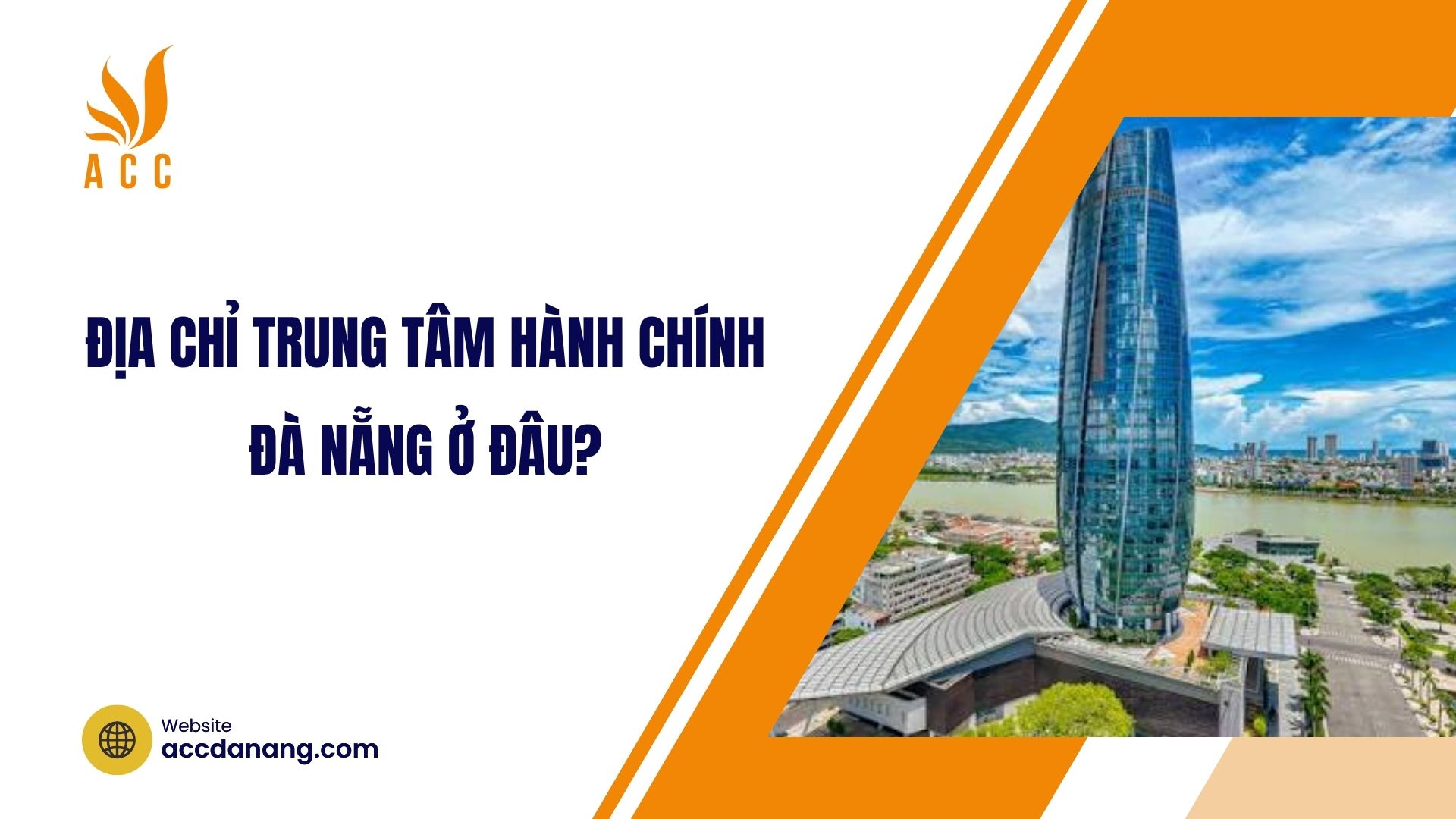 Địa chỉ trung tâm hành chính Đà Nẵng ở đâu?