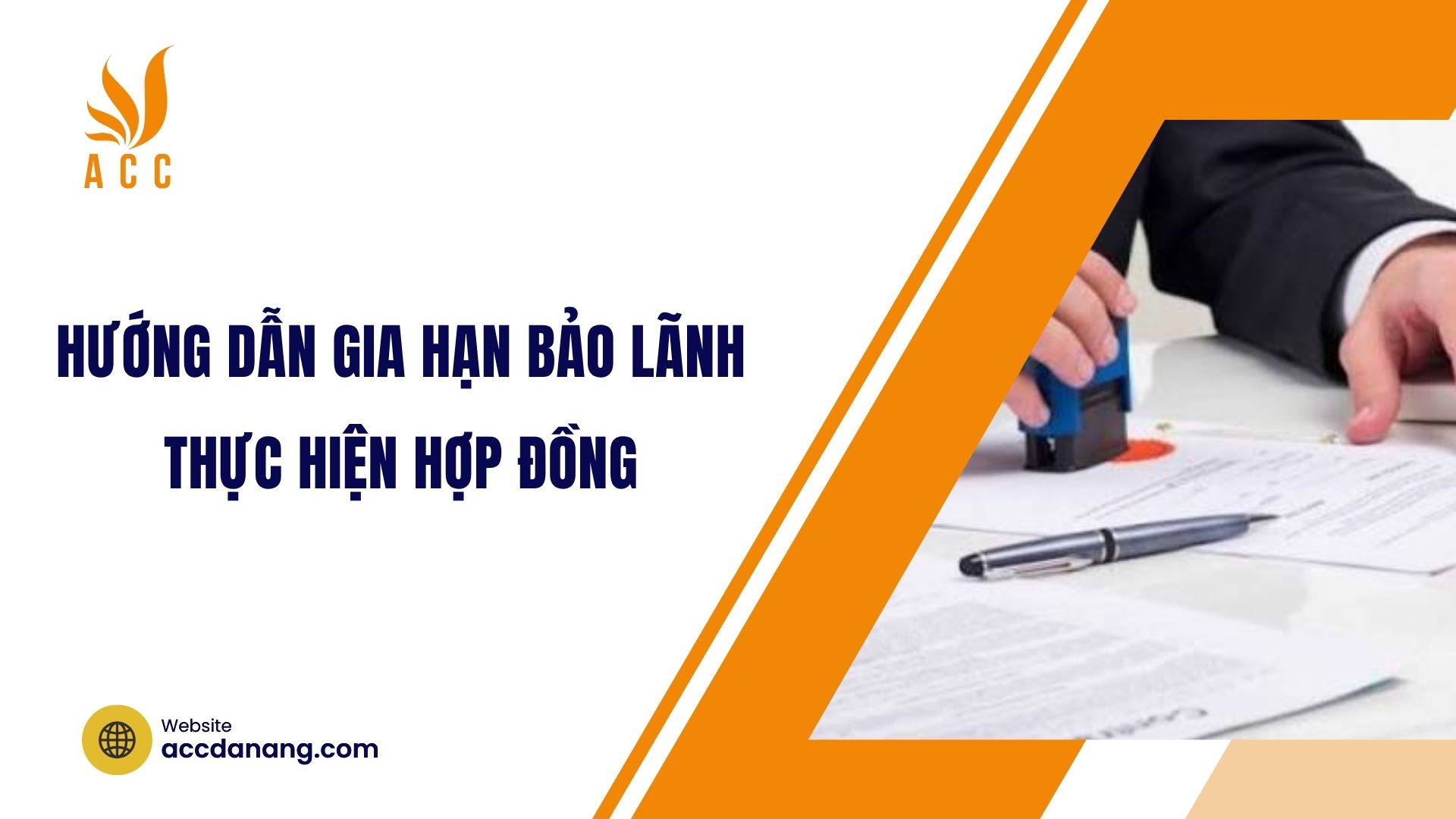 Hướng dẫn gia hạn bảo lãnh thực hiện hợp đồng