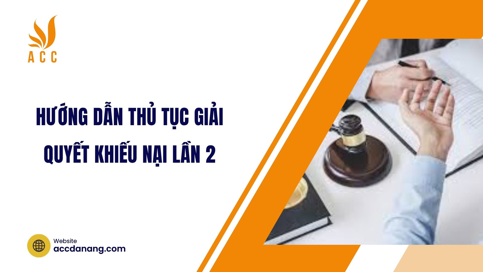Hướng dẫn thủ tục giải quyết khiếu nại lần 2