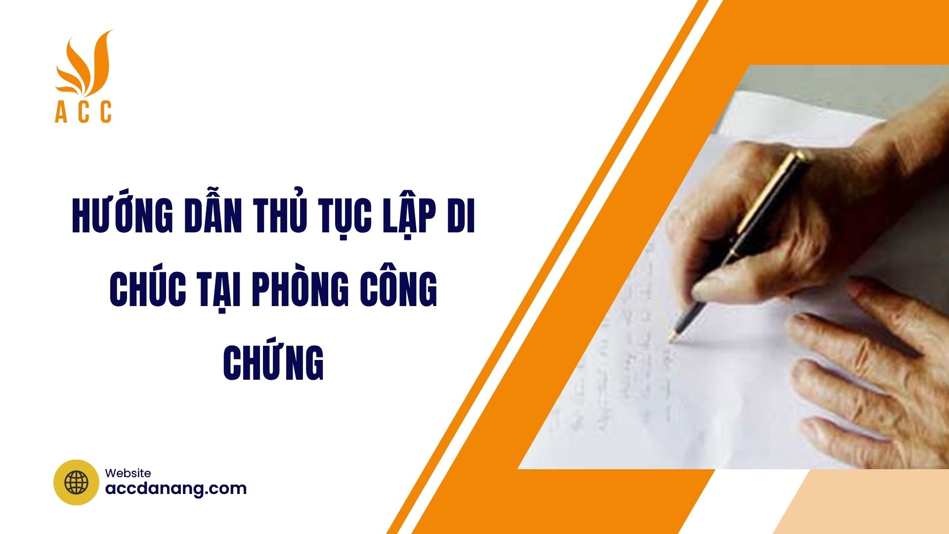 Hướng dẫn thủ tục lập di chúc tại phòng công chứng
