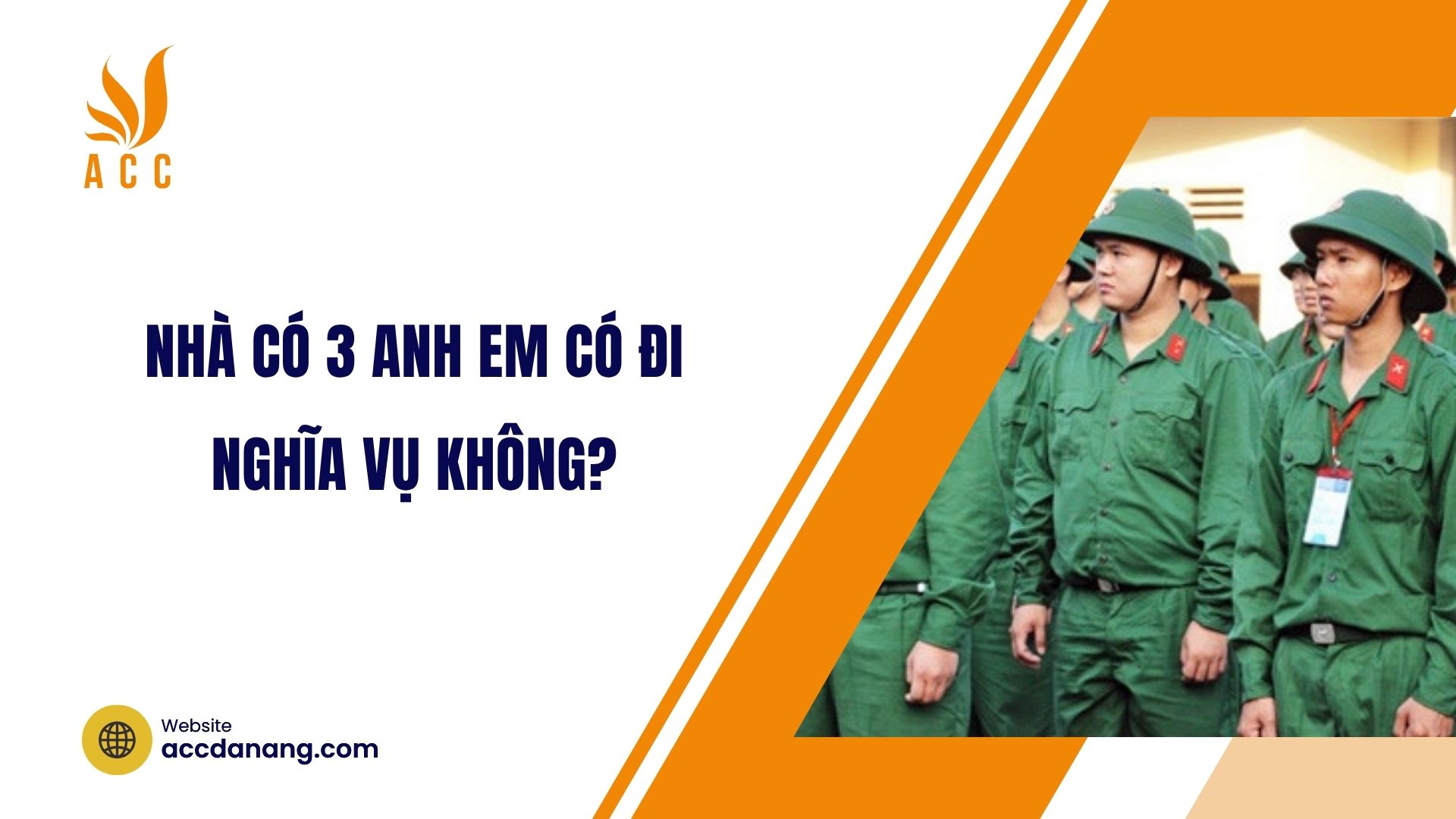 Nhà có 3 anh em có đi nghĩa vụ không?