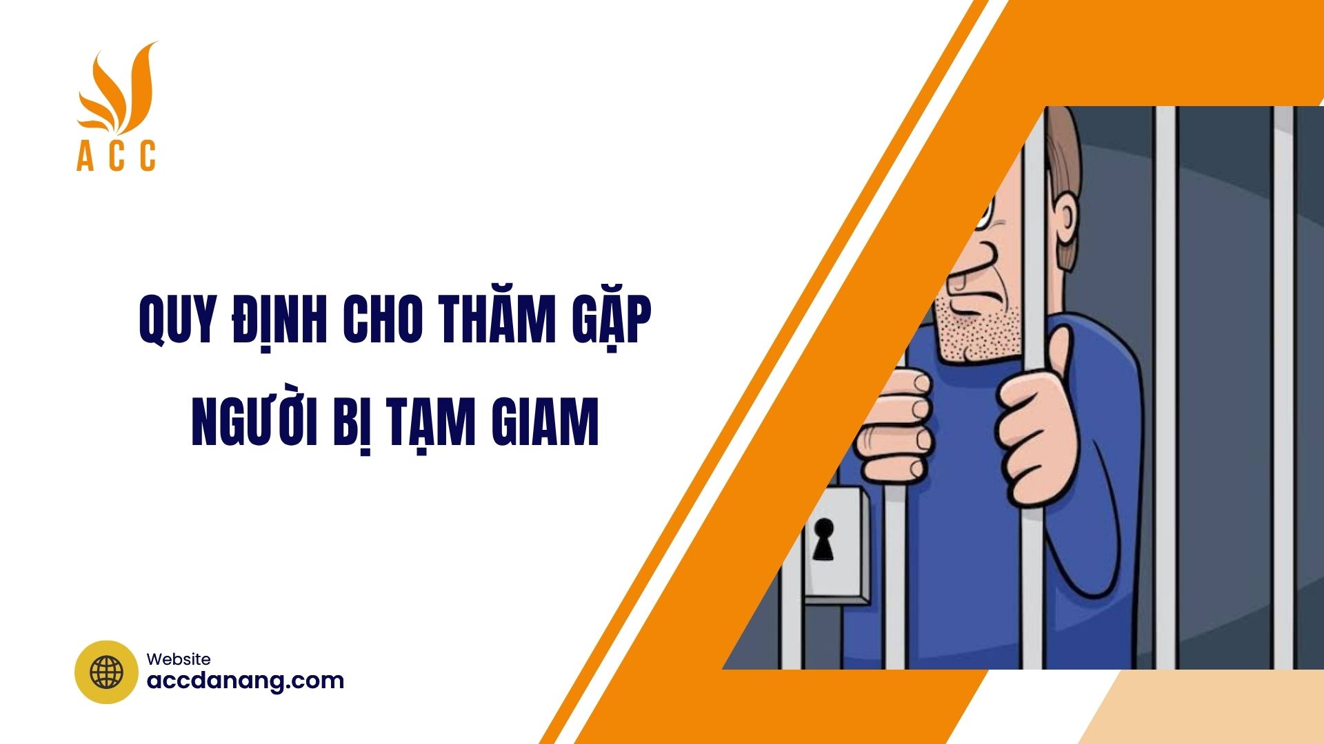 Quy định cho thăm gặp người bị tạm giam