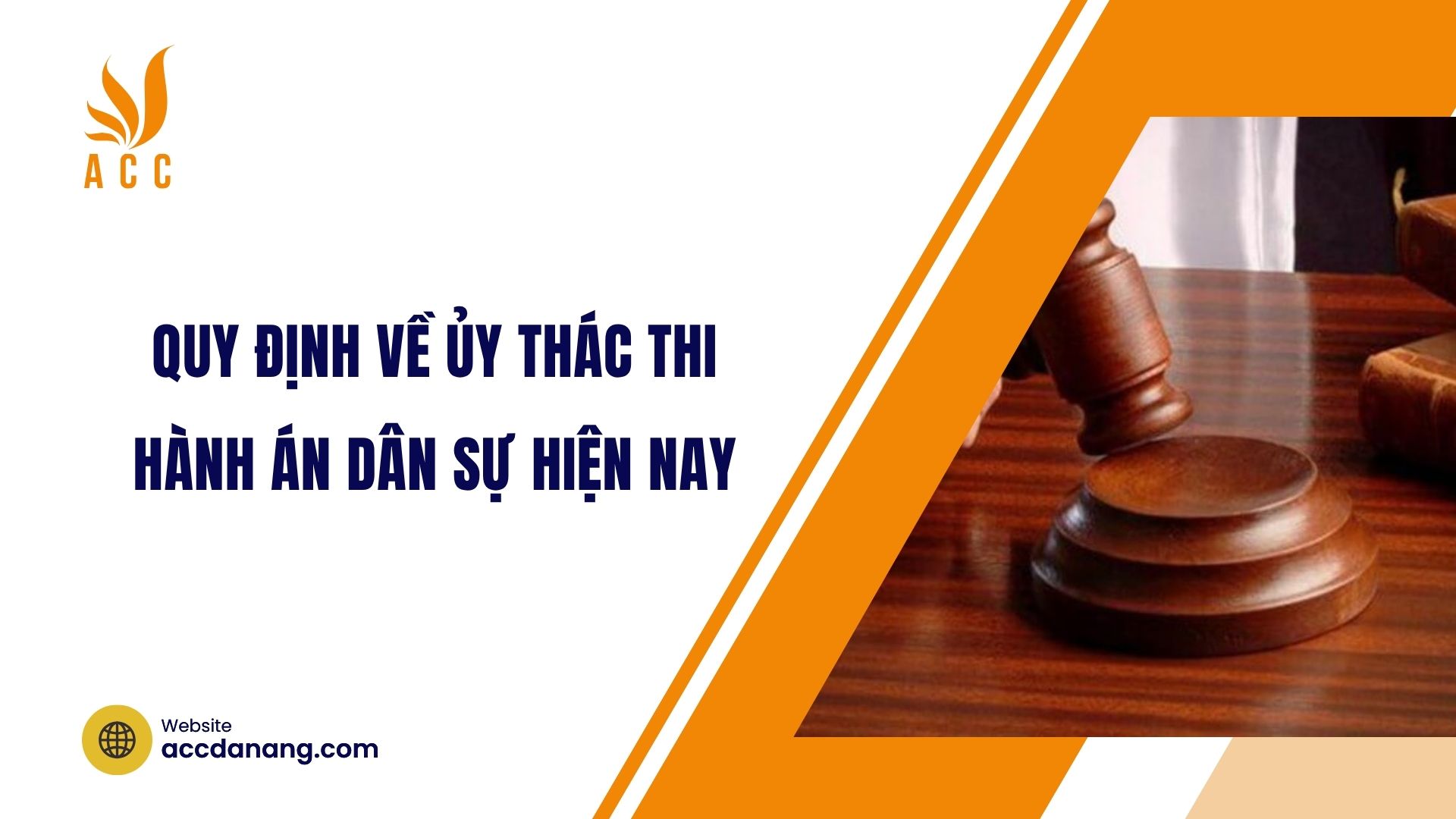 Quy định về ủy thác thi hành án dân sự hiện nay