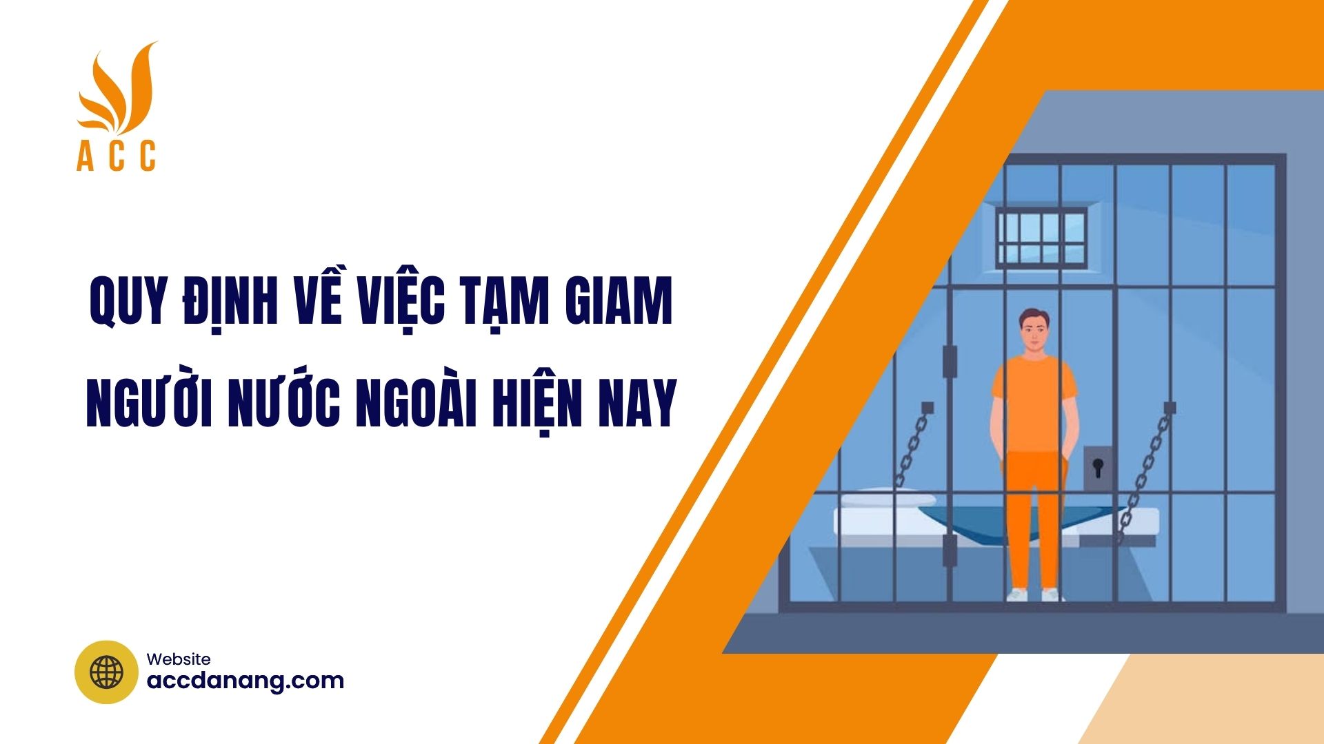 Quy định về việc tạm giam người nước ngoài hiện nay