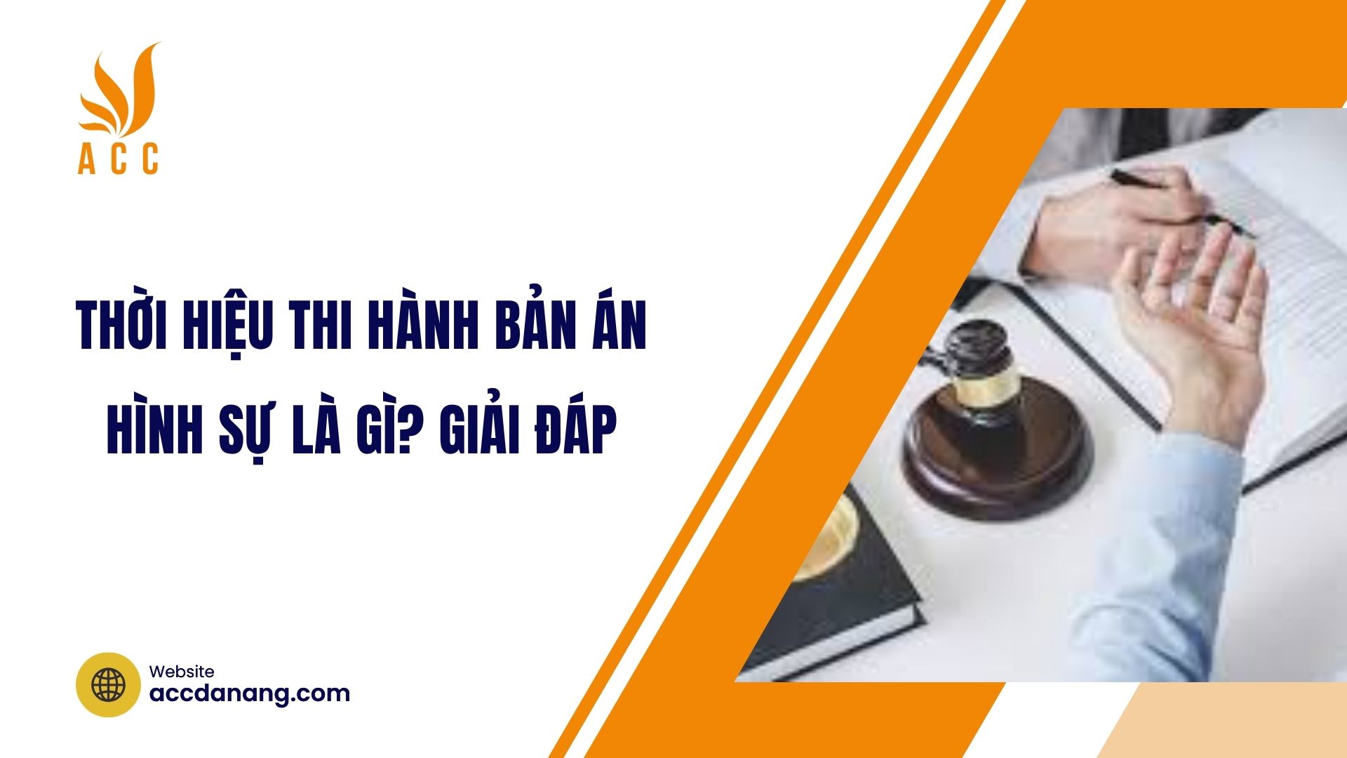 Thời hiệu thi hành bản án hình sự là gì? Giải đáp