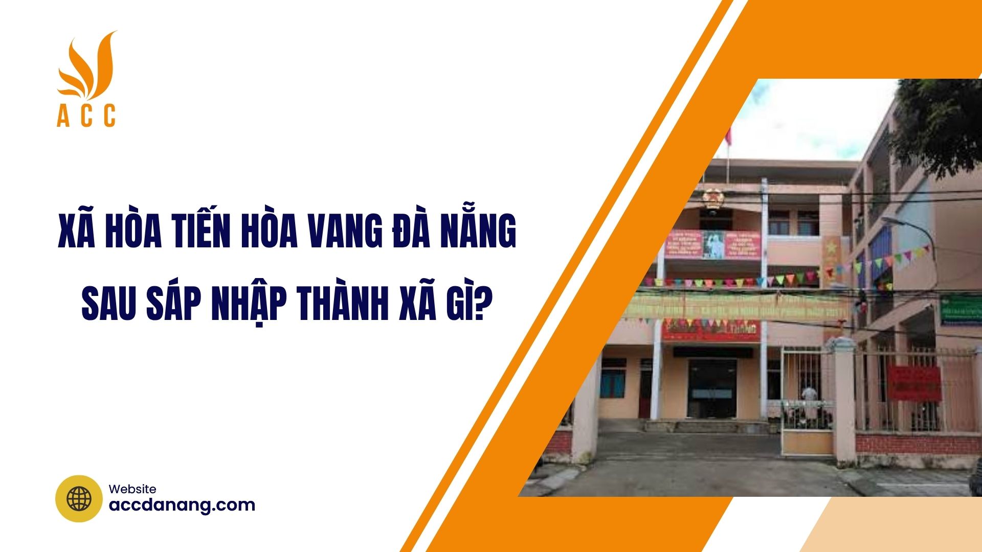 Xã Hòa Tiến Hòa Vang Đà Nẵng sau sáp nhập thành xã gì?