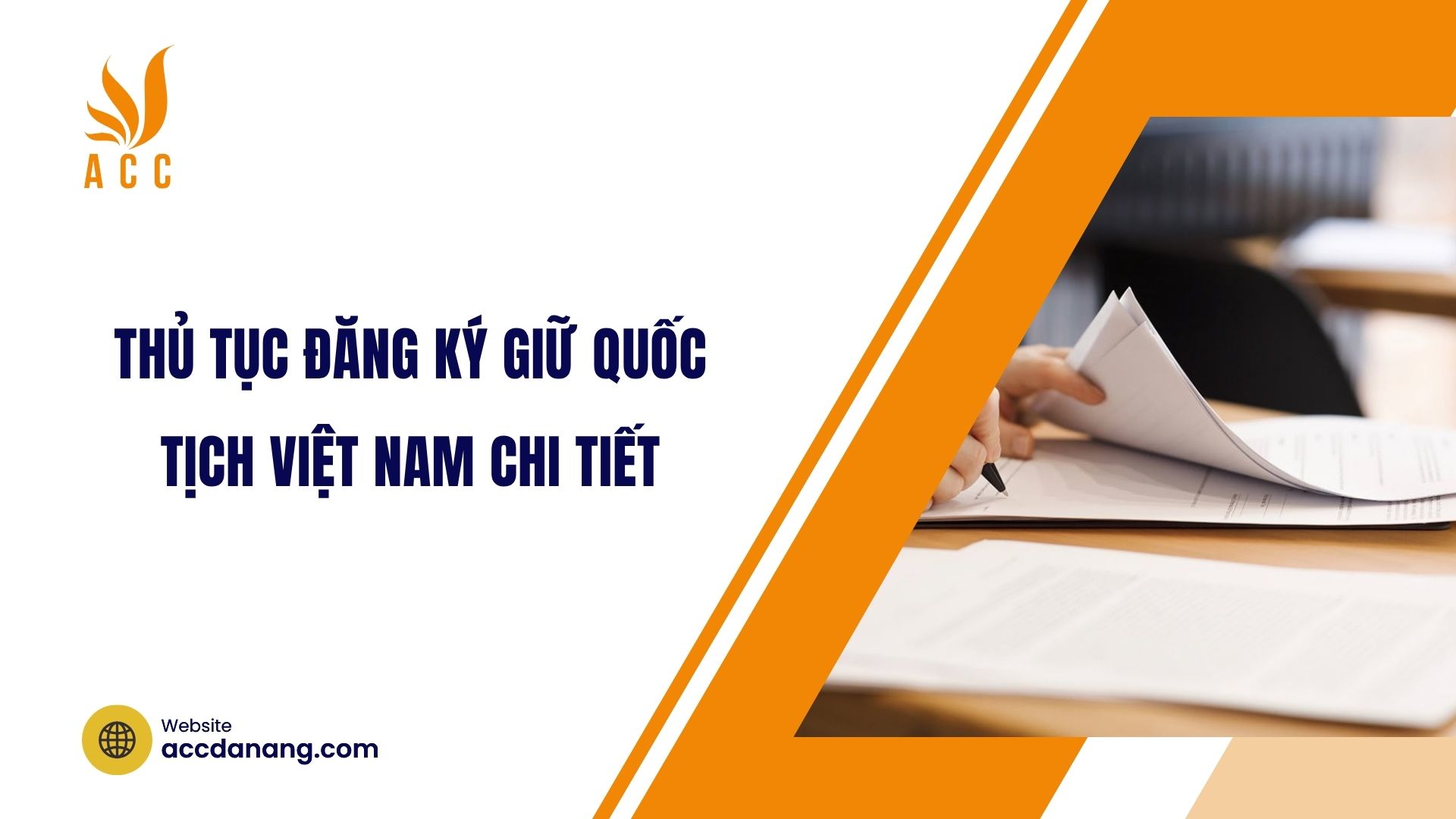 Thủ tục đăng ký giữ quốc tịch Việt Nam chi tiết