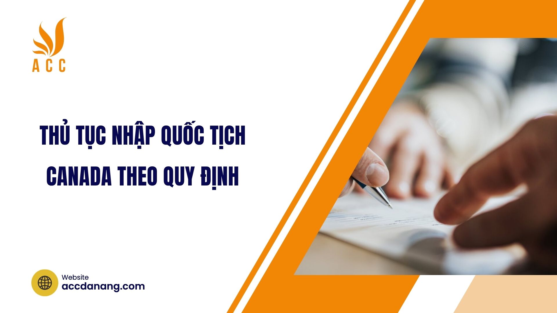 Thủ tục nhập quốc tịch Canada theo quy định