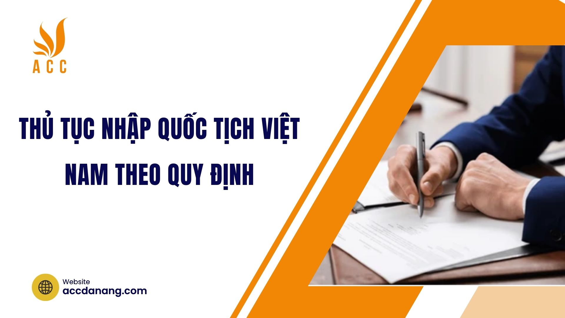 Thủ tục nhập quốc tịch Việt Nam theo quy định