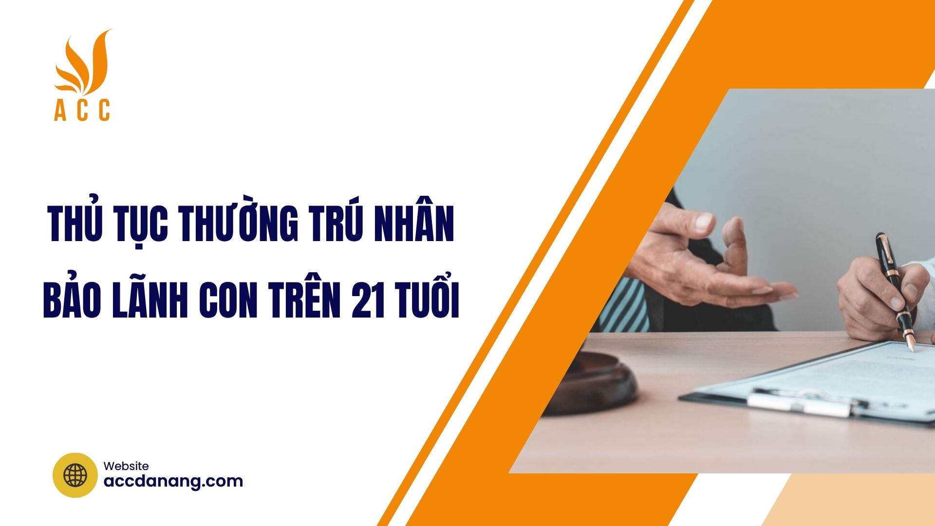Thủ tục thường trú nhân bảo lãnh con trên 21 tuổi